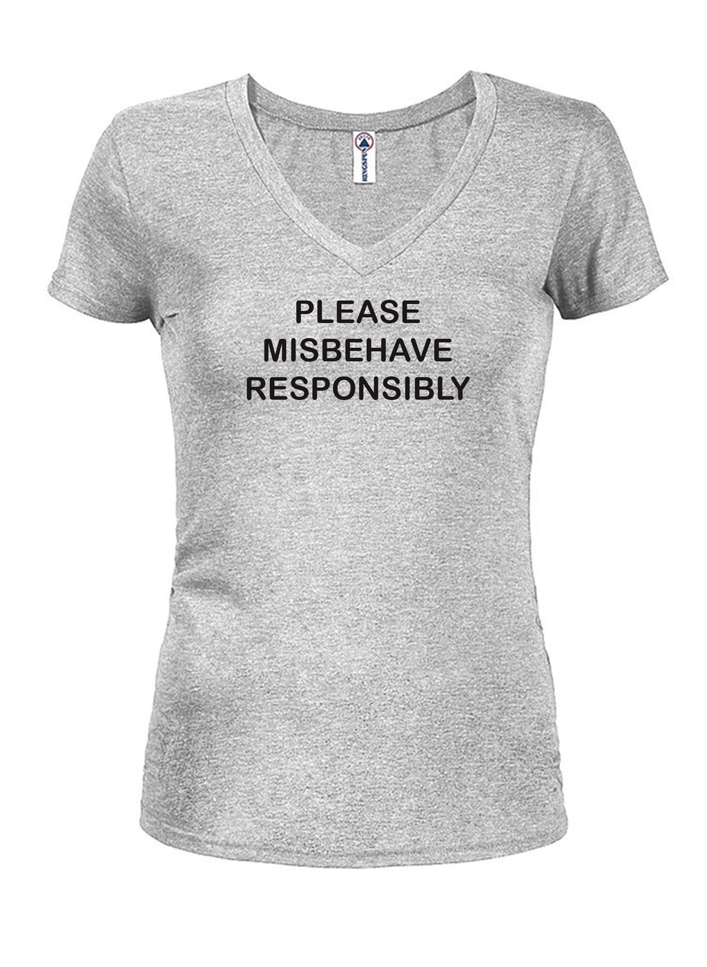 Please Misbehave Responsibly T-Shirt