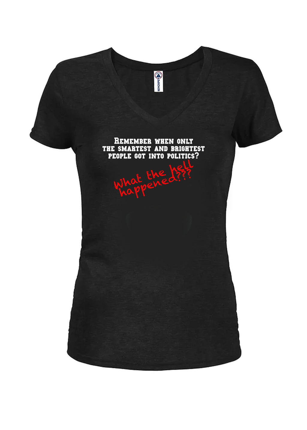 Remember when only the smartest and brightest people got into politics? T-Shirt