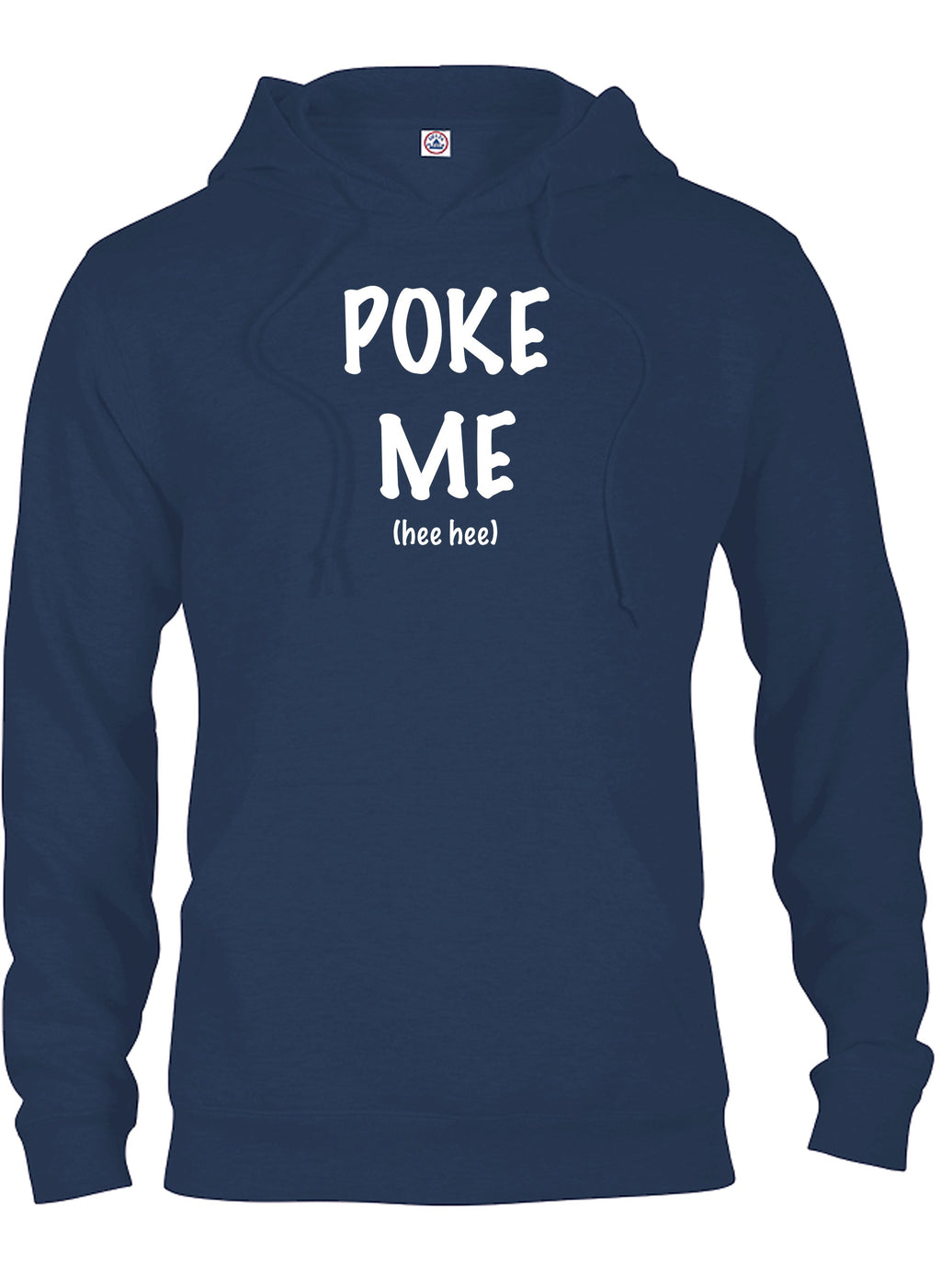 Poke Me T-Shirt
