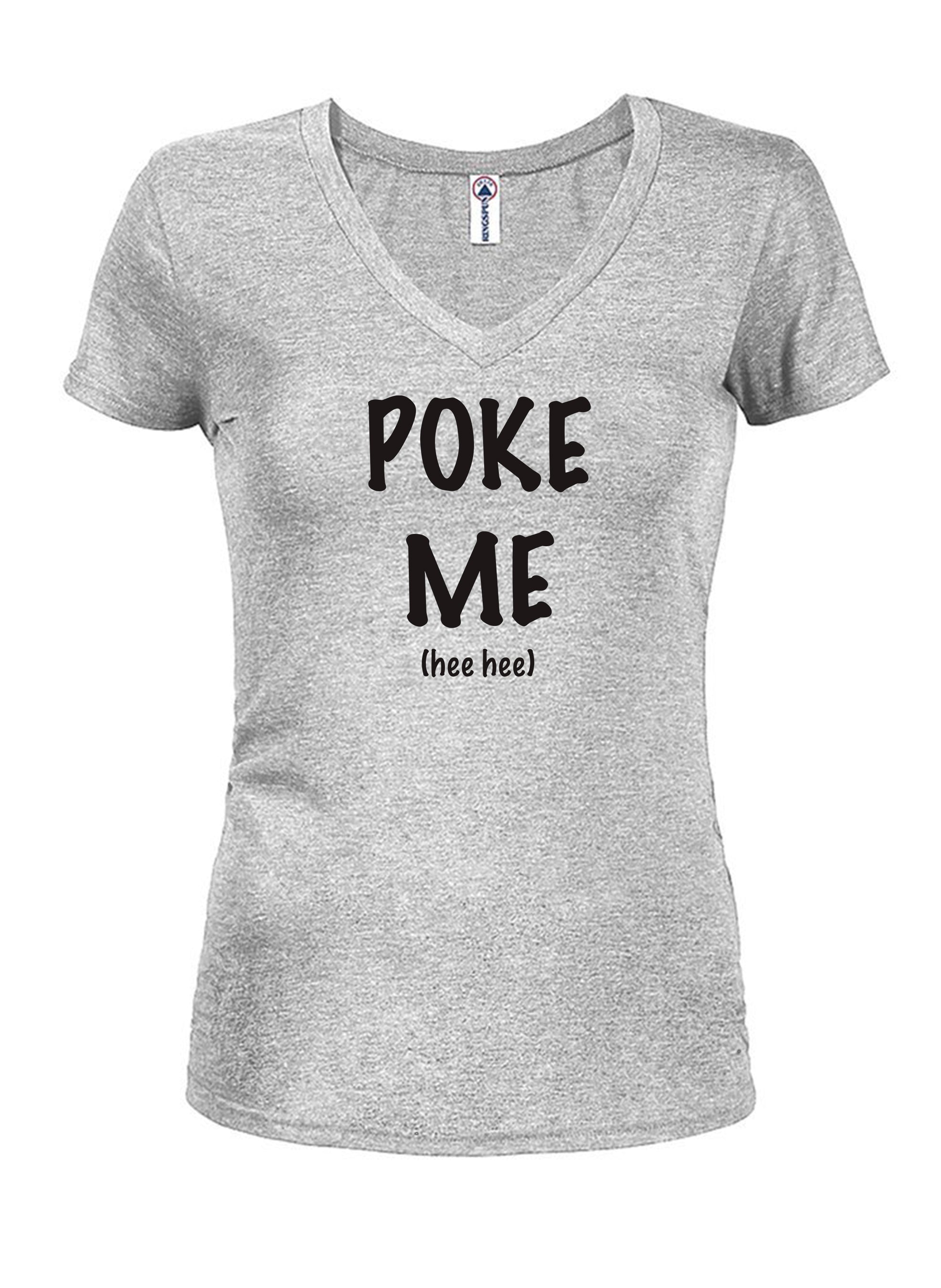 Poke Me T-Shirt