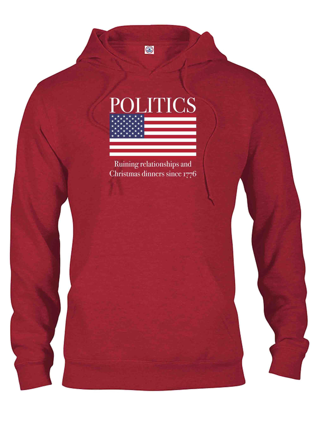 POLITICS Ruining Relationship and Chirstmas Dinners T-Shirt