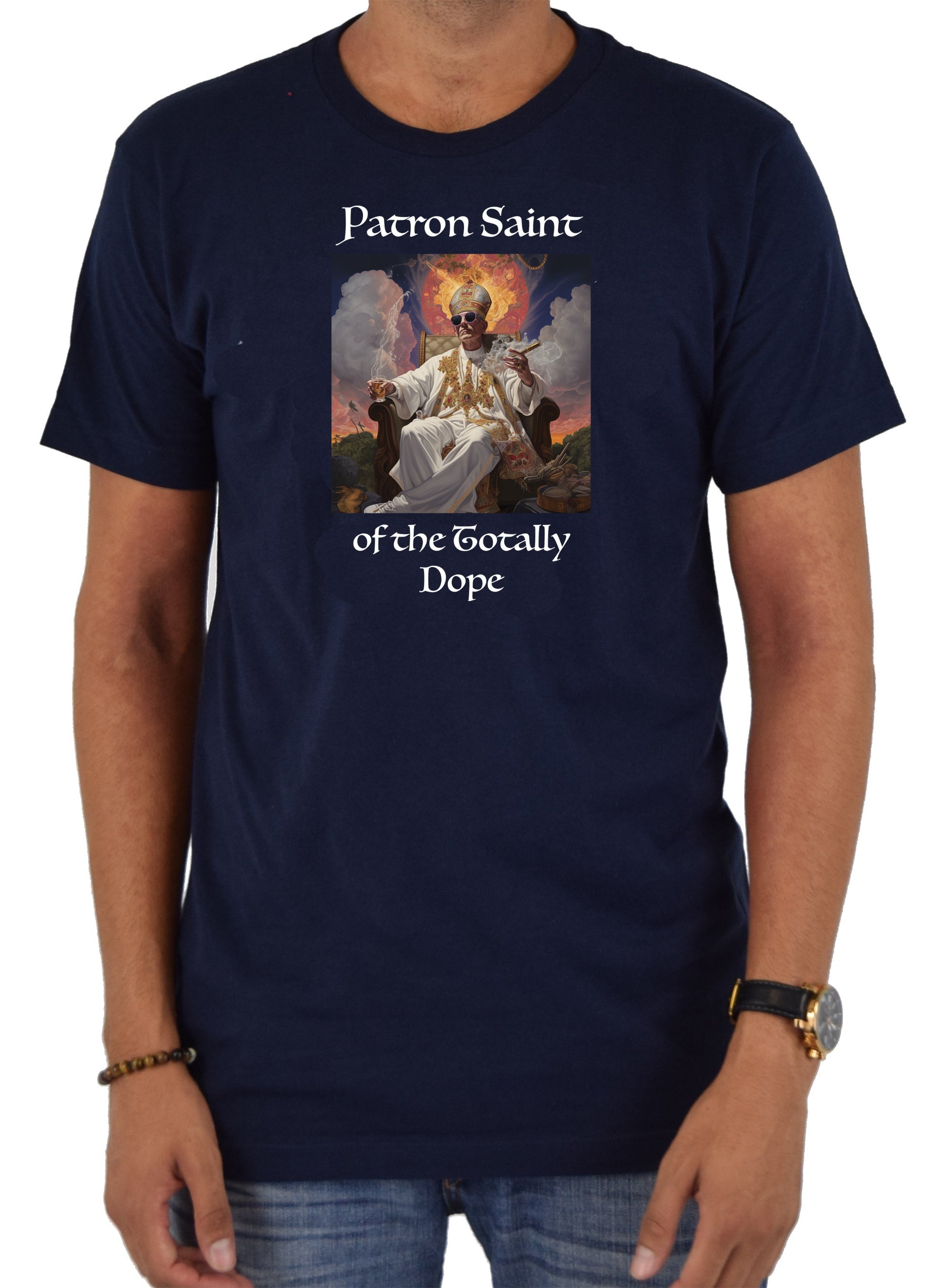 Patron Saint of the Totally Dope T-Shirt