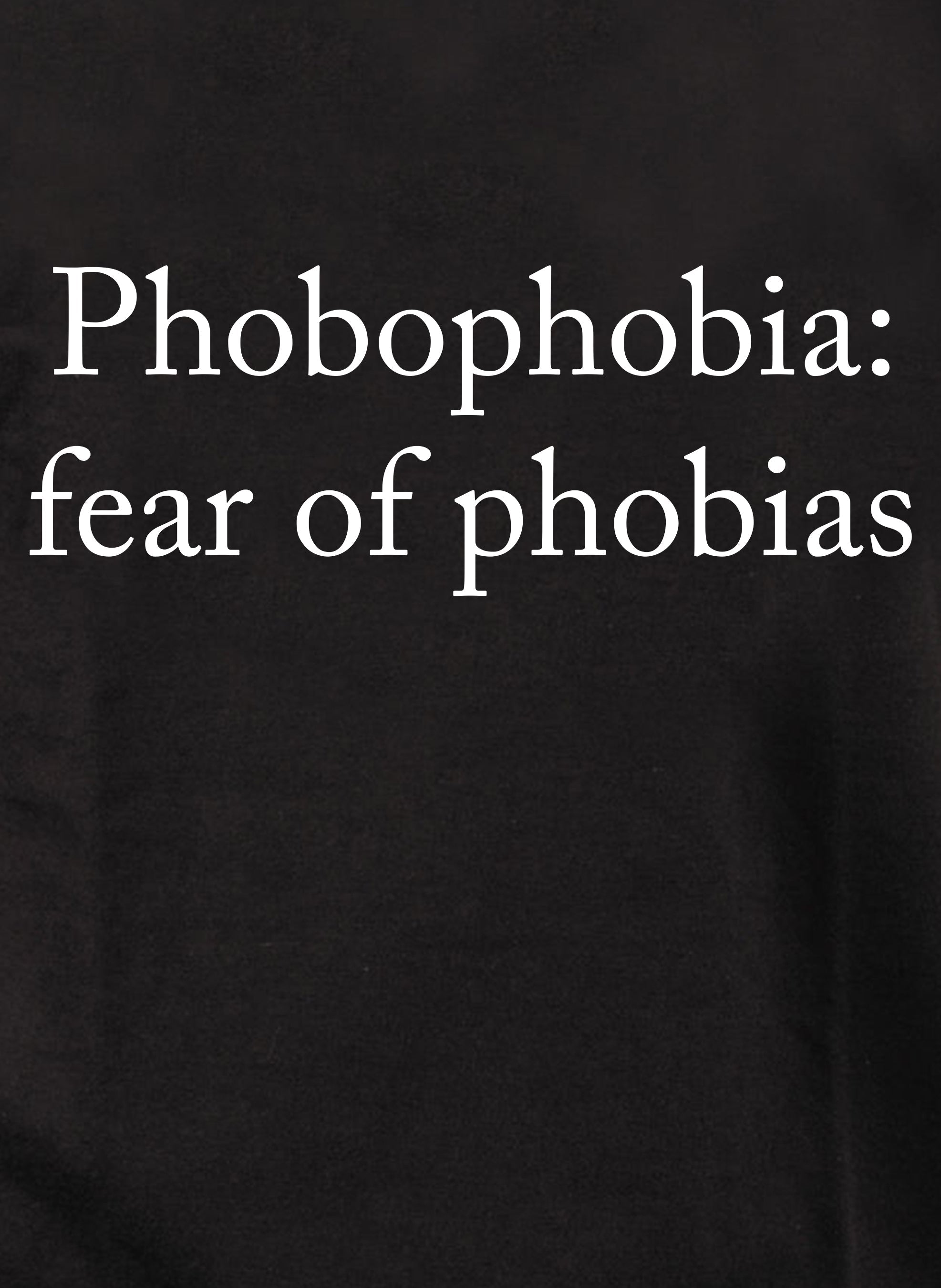 Phobophobia fear of phobias Kids T-Shirt