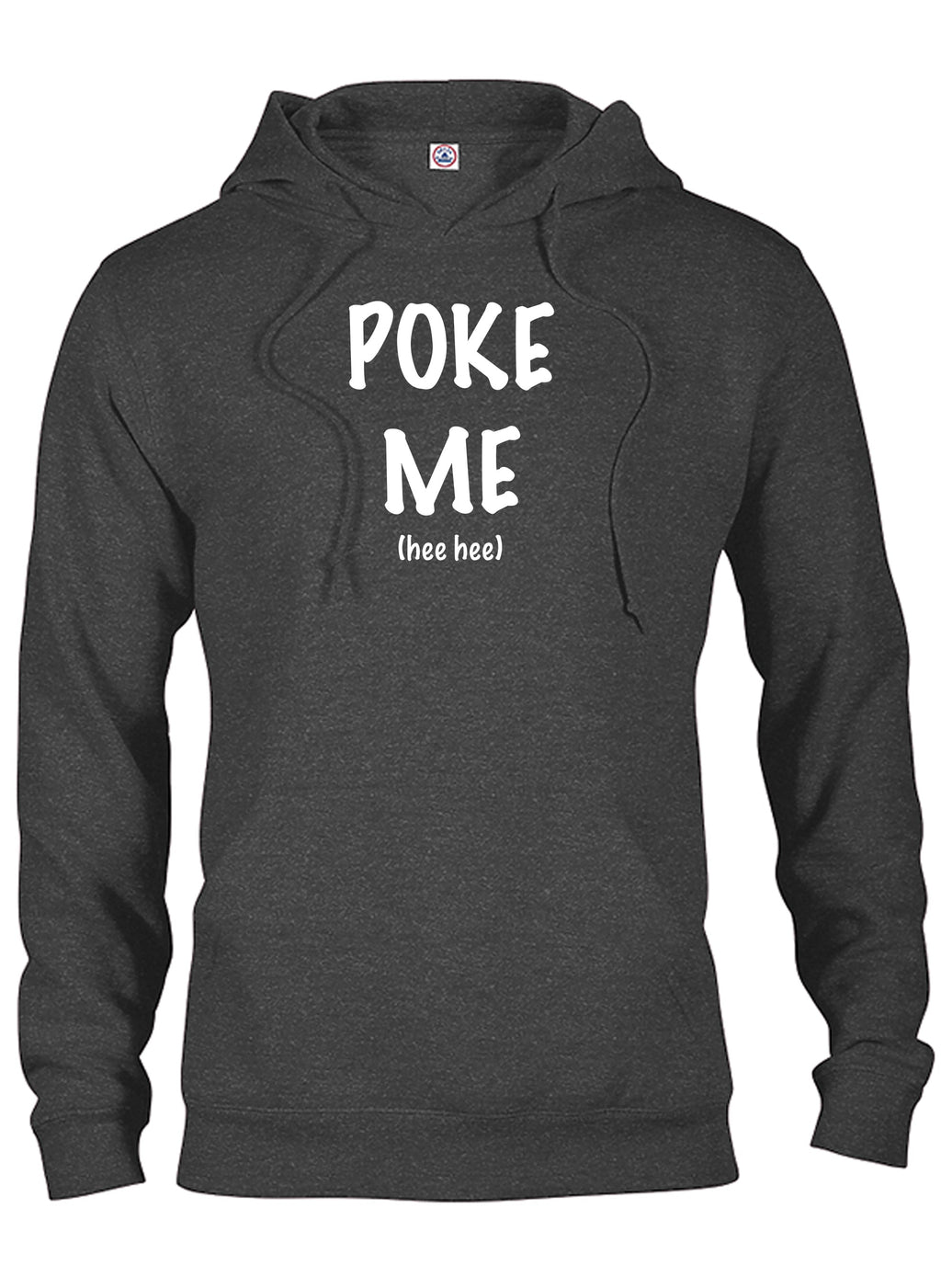 Poke Me T-Shirt