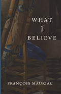 What I Believe