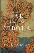 Far From Cibola