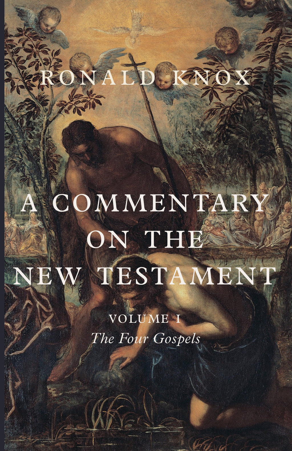 A Commentary on the New Testament (Volume I)