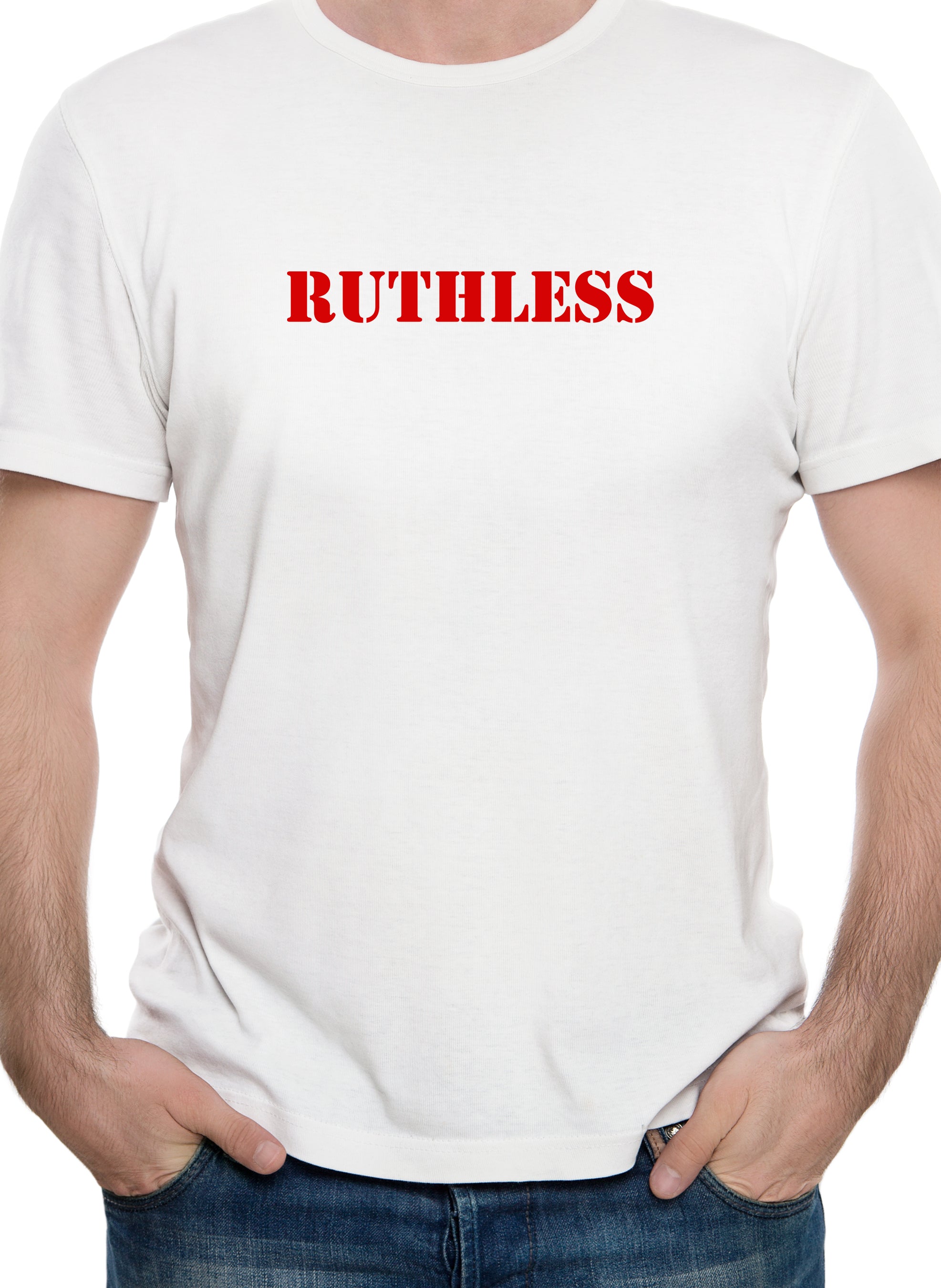 RUTHLESS T-Shirt