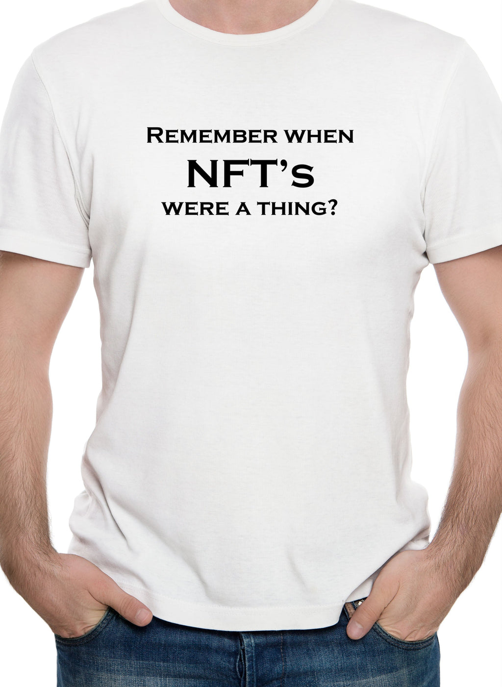 Remember when NFT’s were a thing? T-Shirt