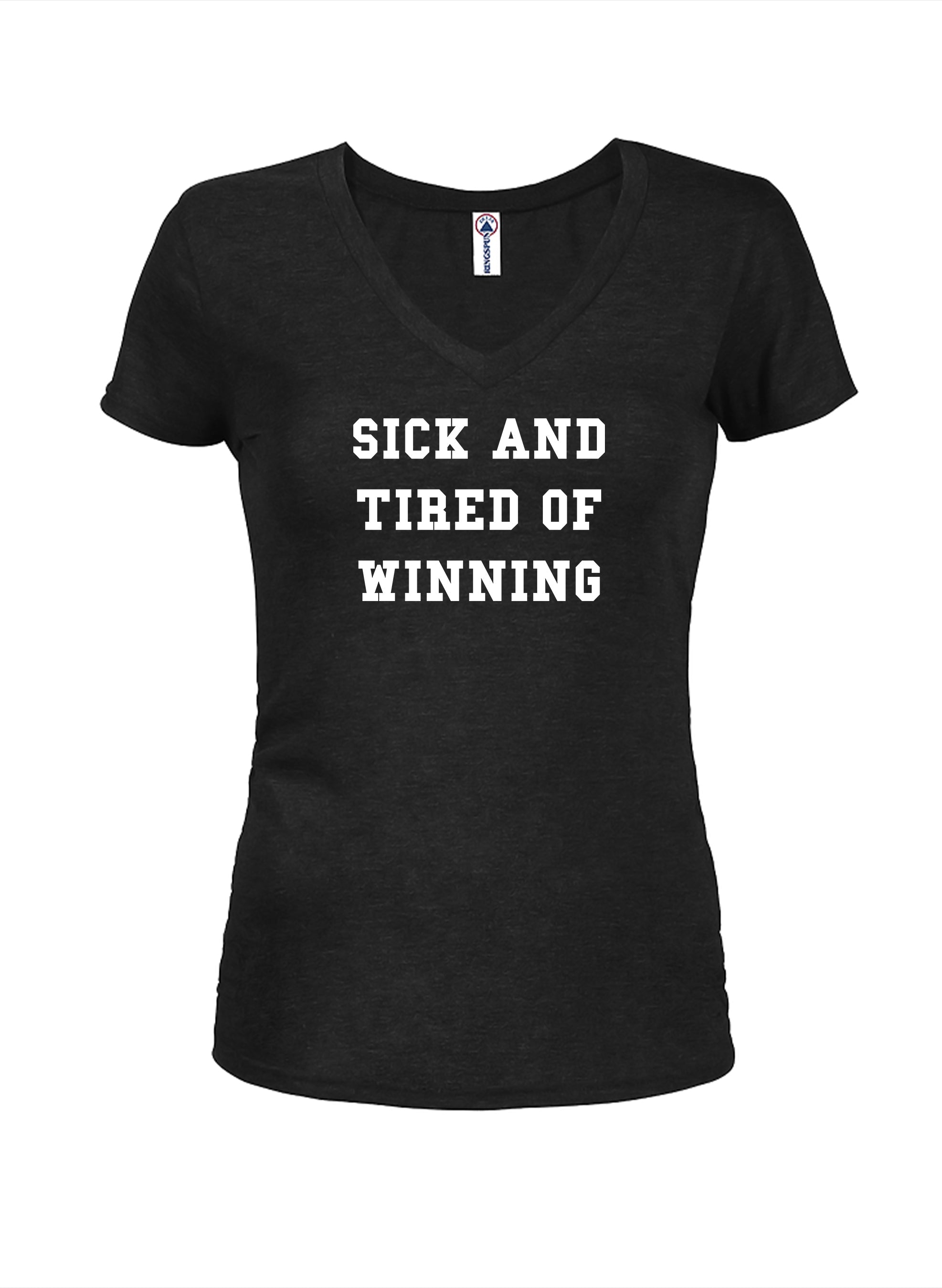 Sick and Tired of Winning T-Shirt