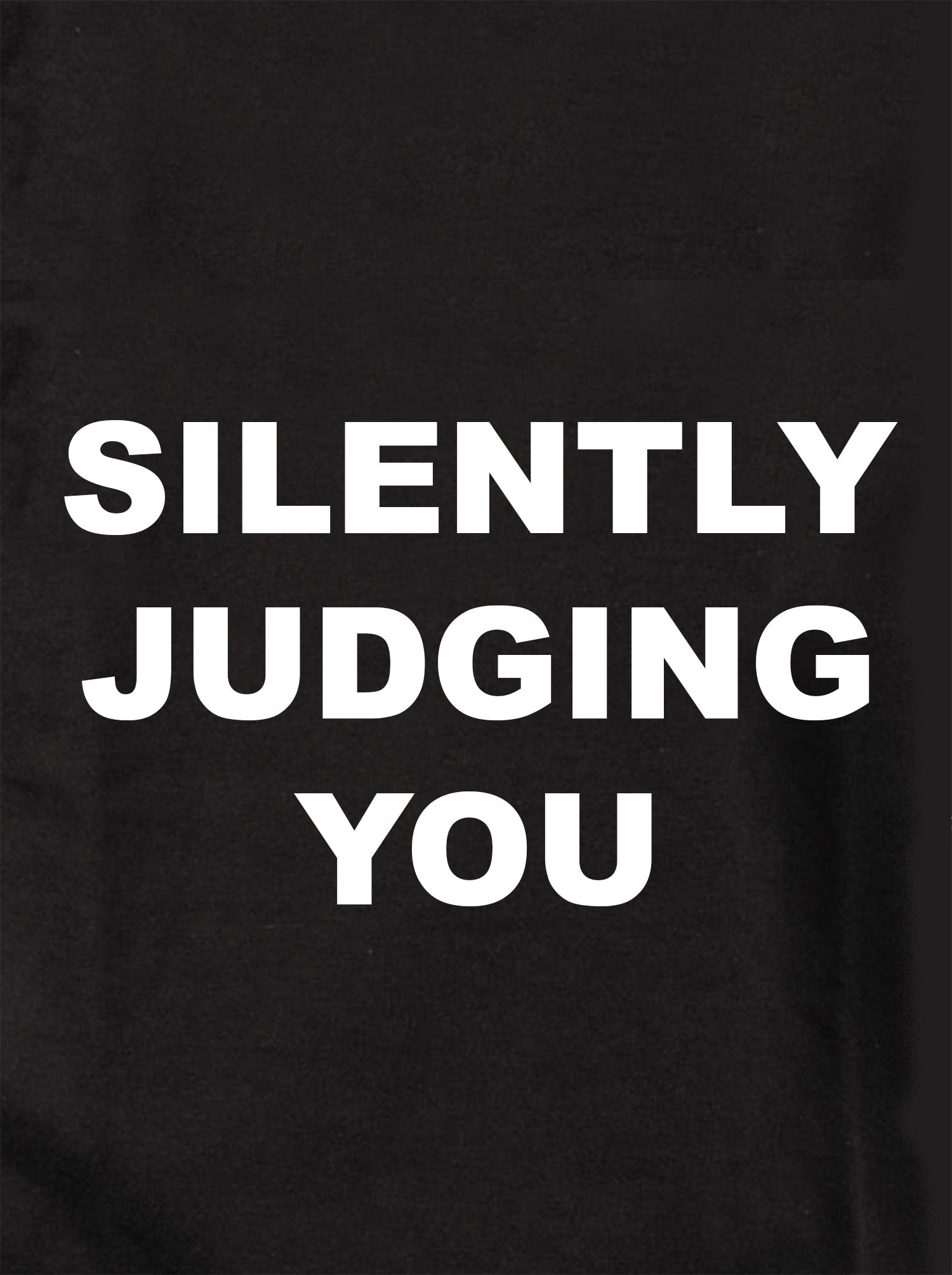 SILENTLY JUDGING YOU Kids T-Shirt