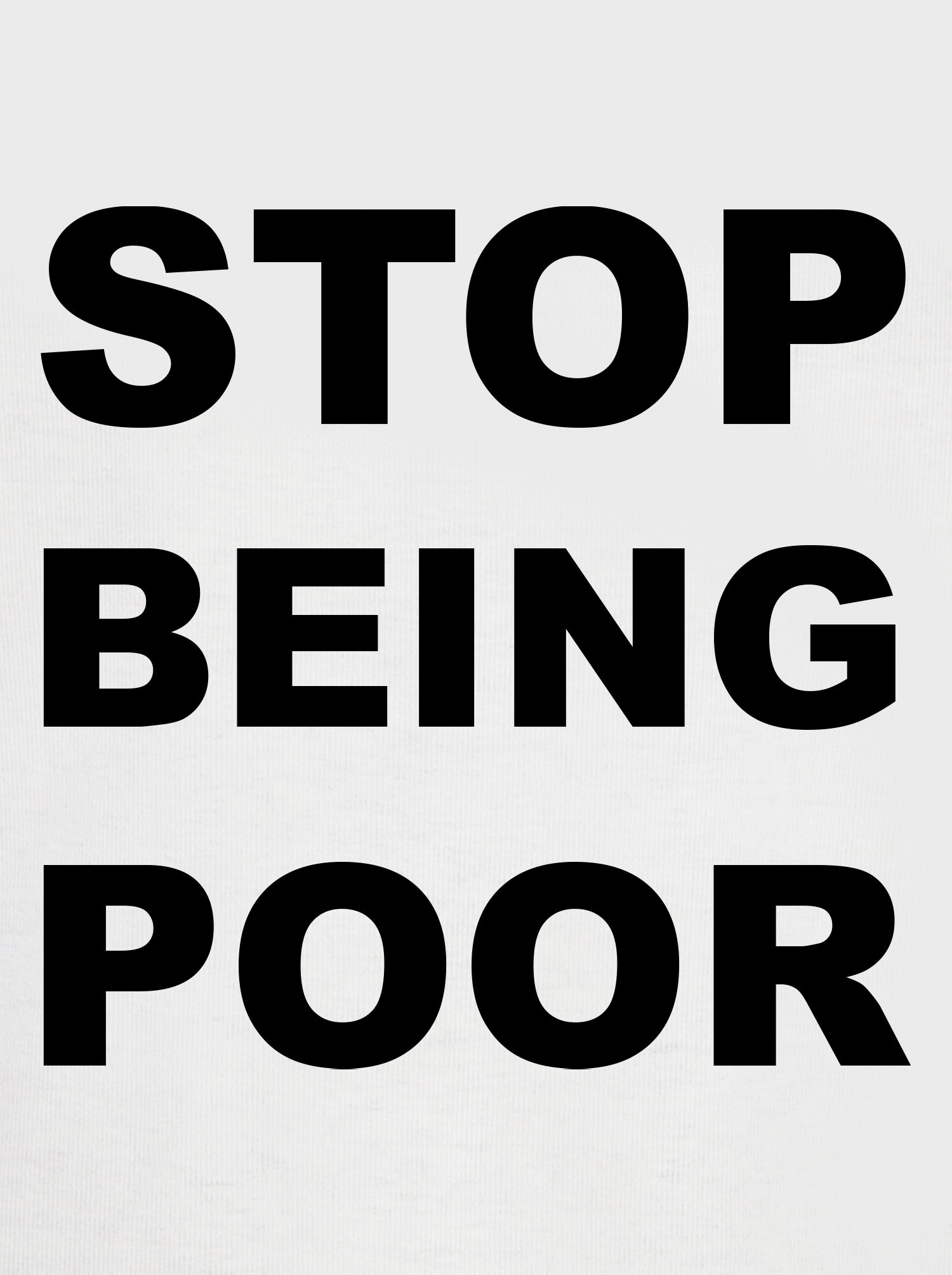 STOP BEING POOR Kids T-Shirt