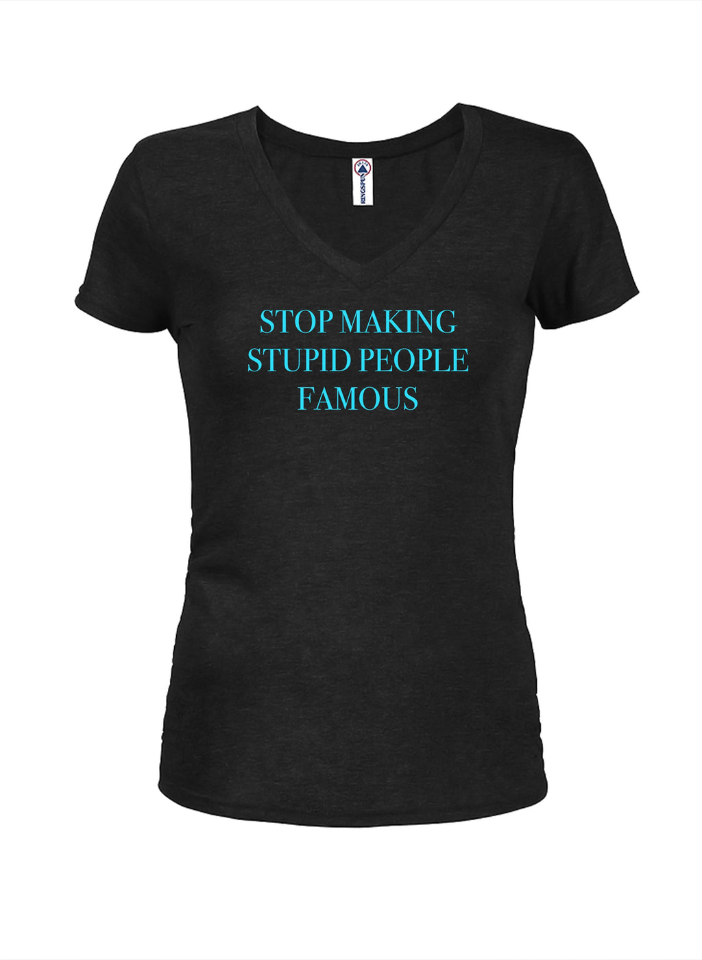 Stop Making Stupid People Famous T-Shirt