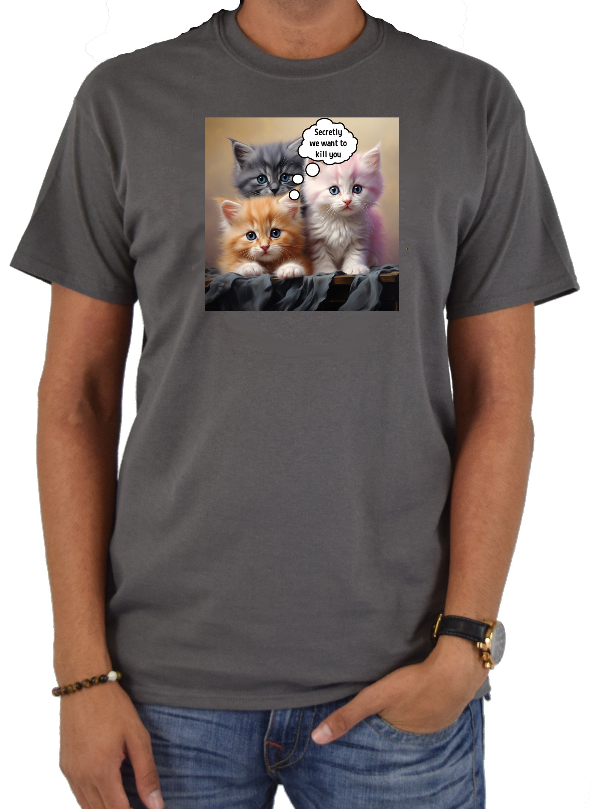 Secretly we want to kill you T-Shirt
