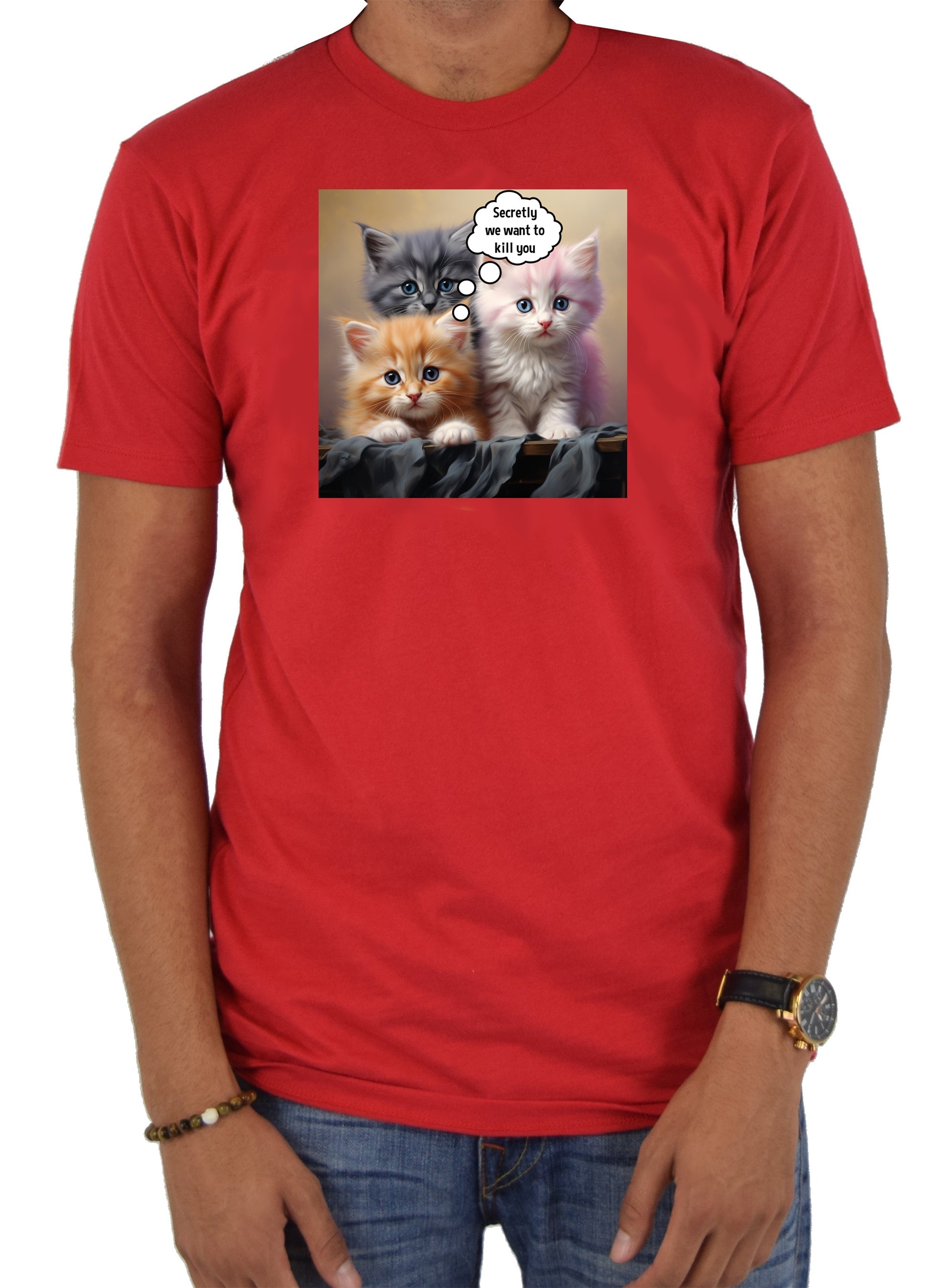 Secretly we want to kill you T-Shirt