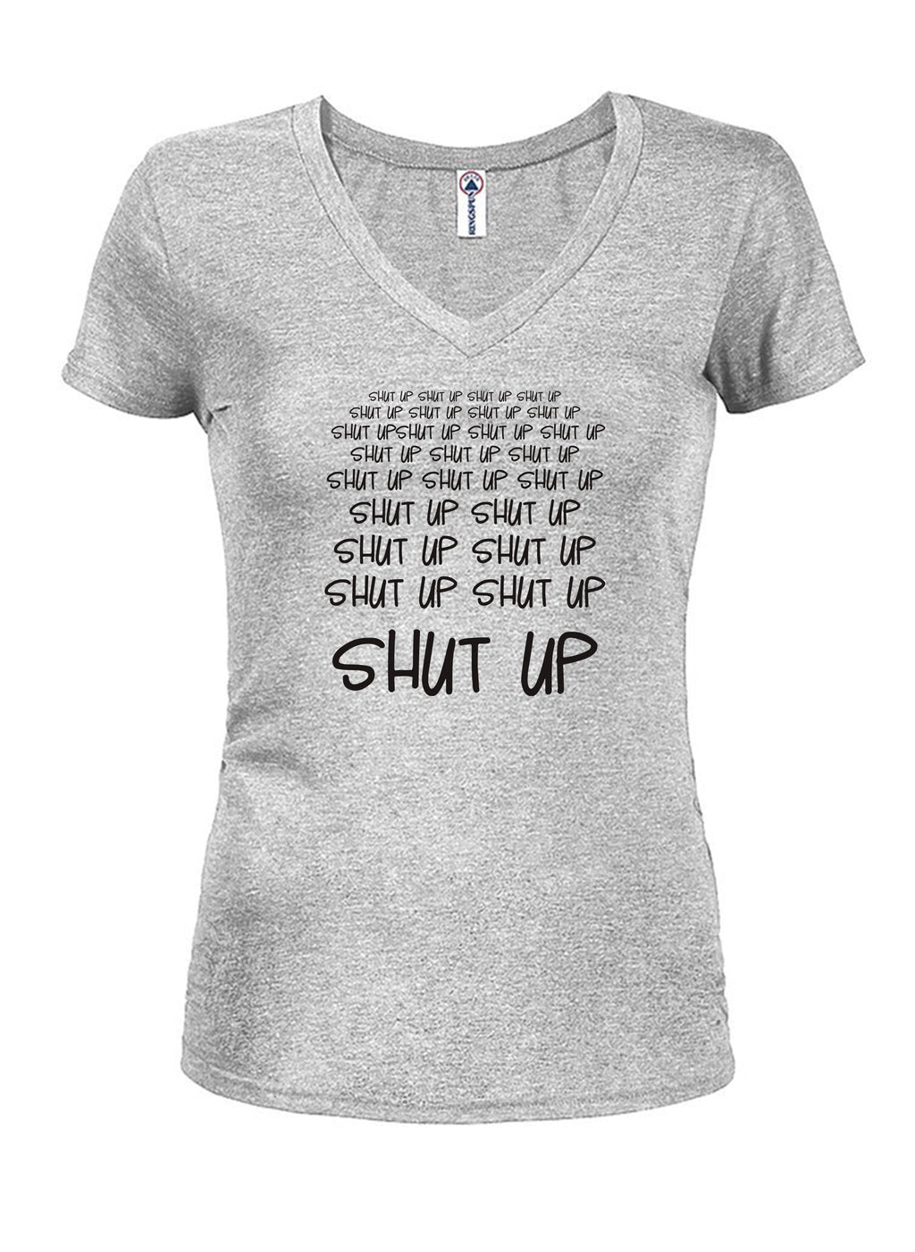 Shut Up Shut Up Shut Up Shut Up T-Shirt