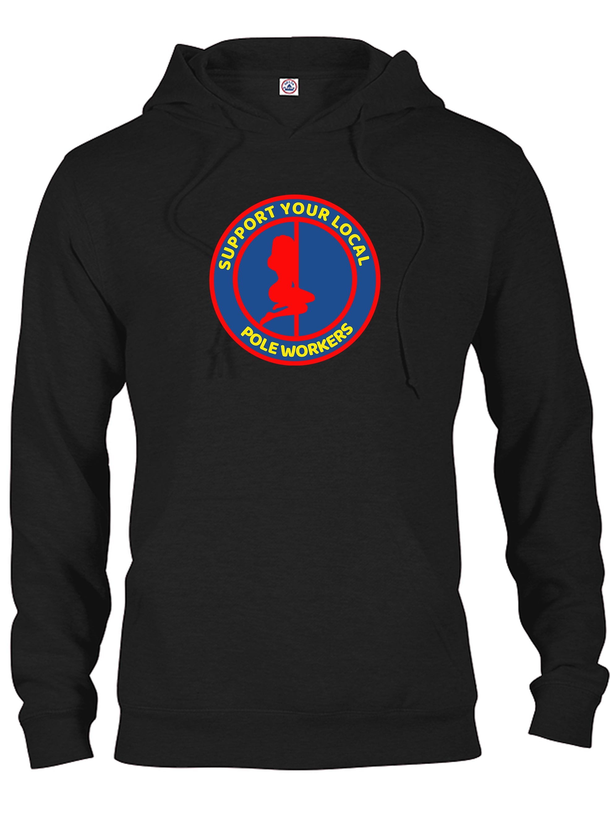 Support your Local Pole Workers T-Shirt