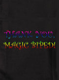 THANK YOU, MAGIC BIPED! Kids T-Shirt