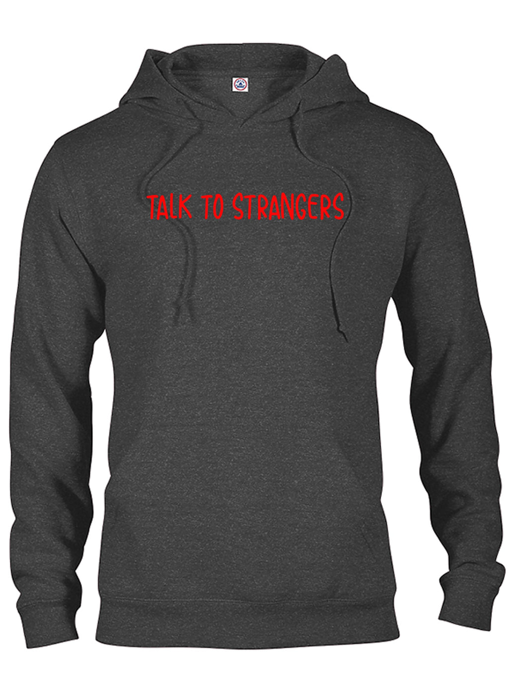 Talk to strangers T-Shirt
