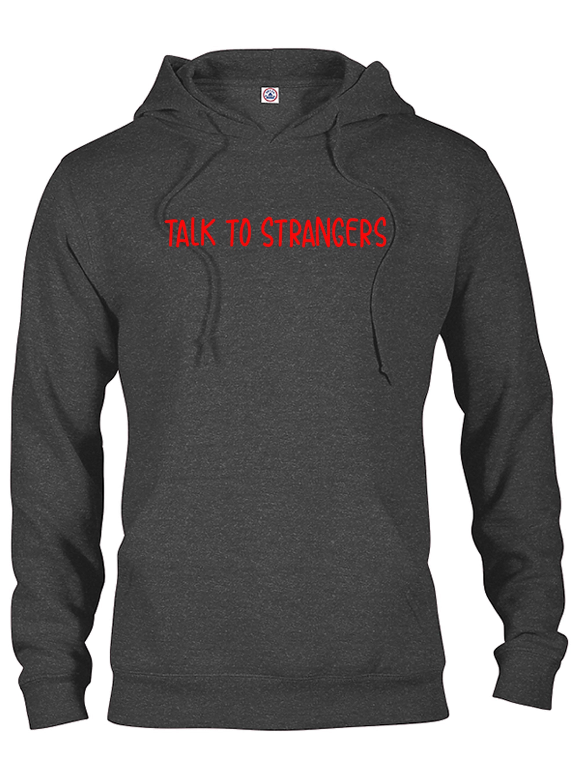 Talk to strangers T-Shirt
