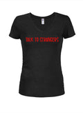 Talk to strangers Juniors V Neck T-Shirt