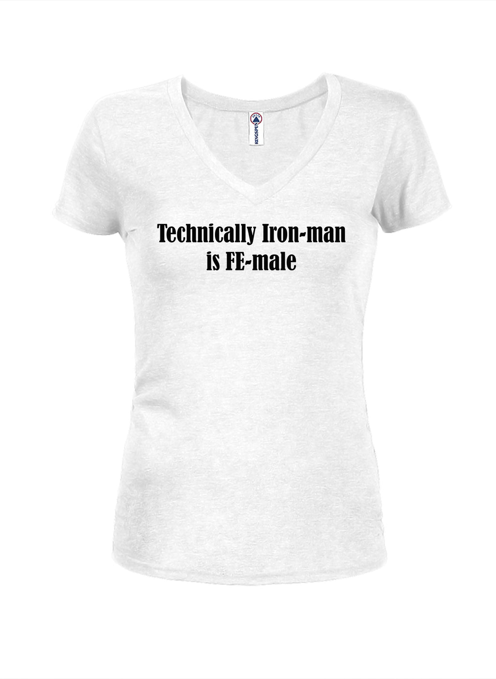 Technically Iron-man is FE-male T-Shirt