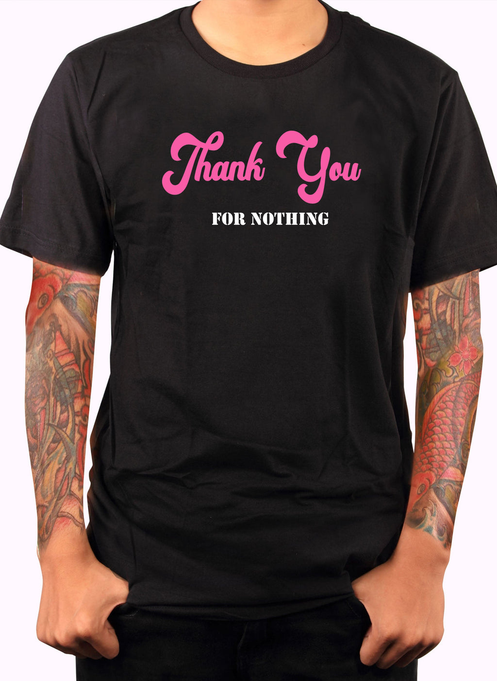 Thank You for Nothing T-Shirt