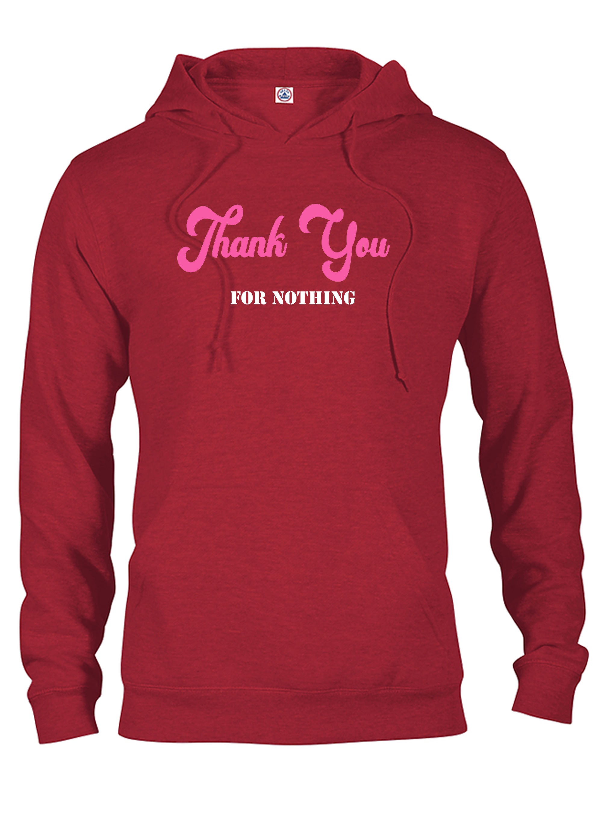 Thank You for Nothing T-Shirt