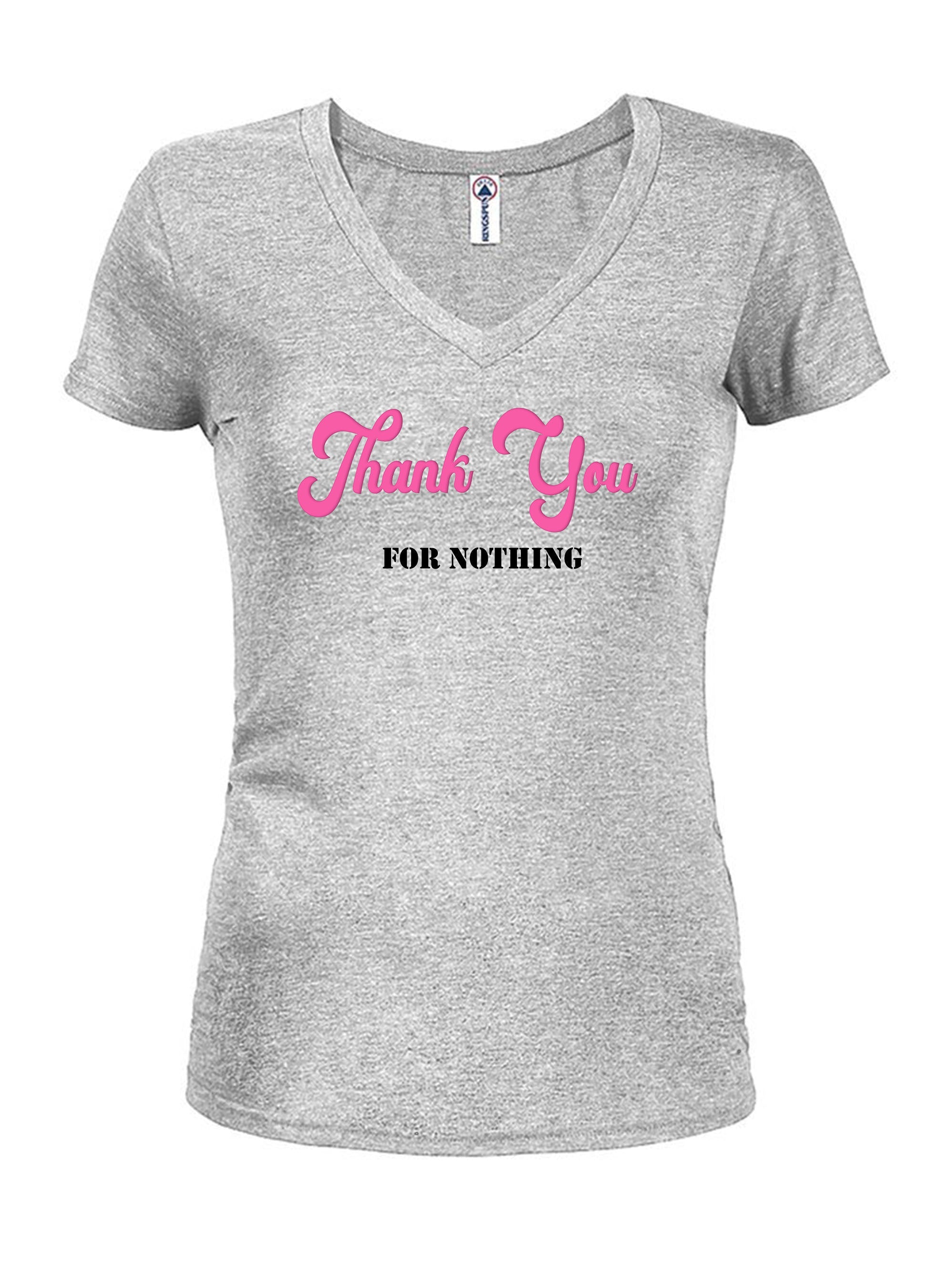 Thank You for Nothing T-Shirt
