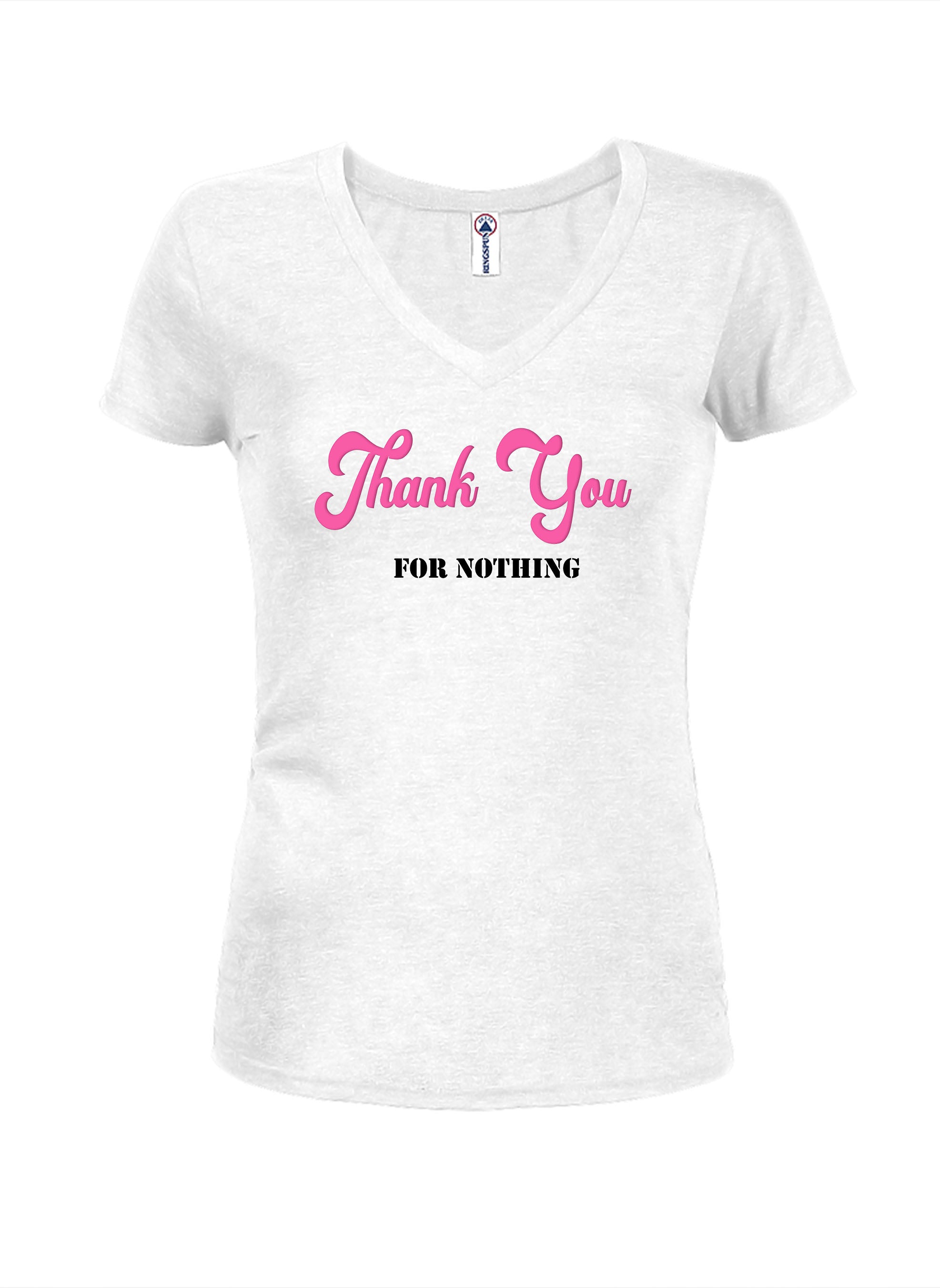 Thank You for Nothing T-Shirt