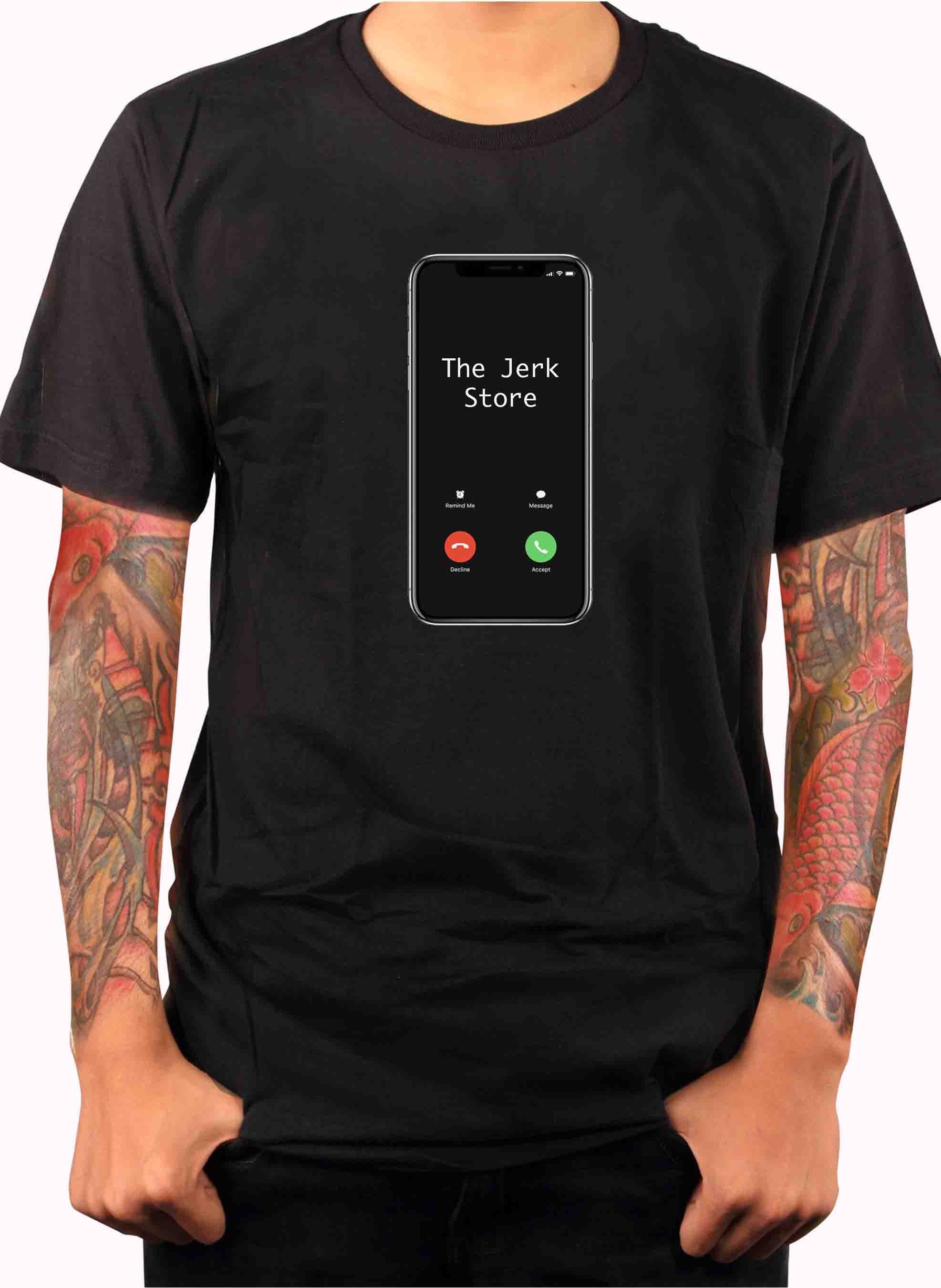 The Jerk Store Calling T-Shirt