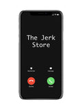 The Jerk Store Calling T-Shirt