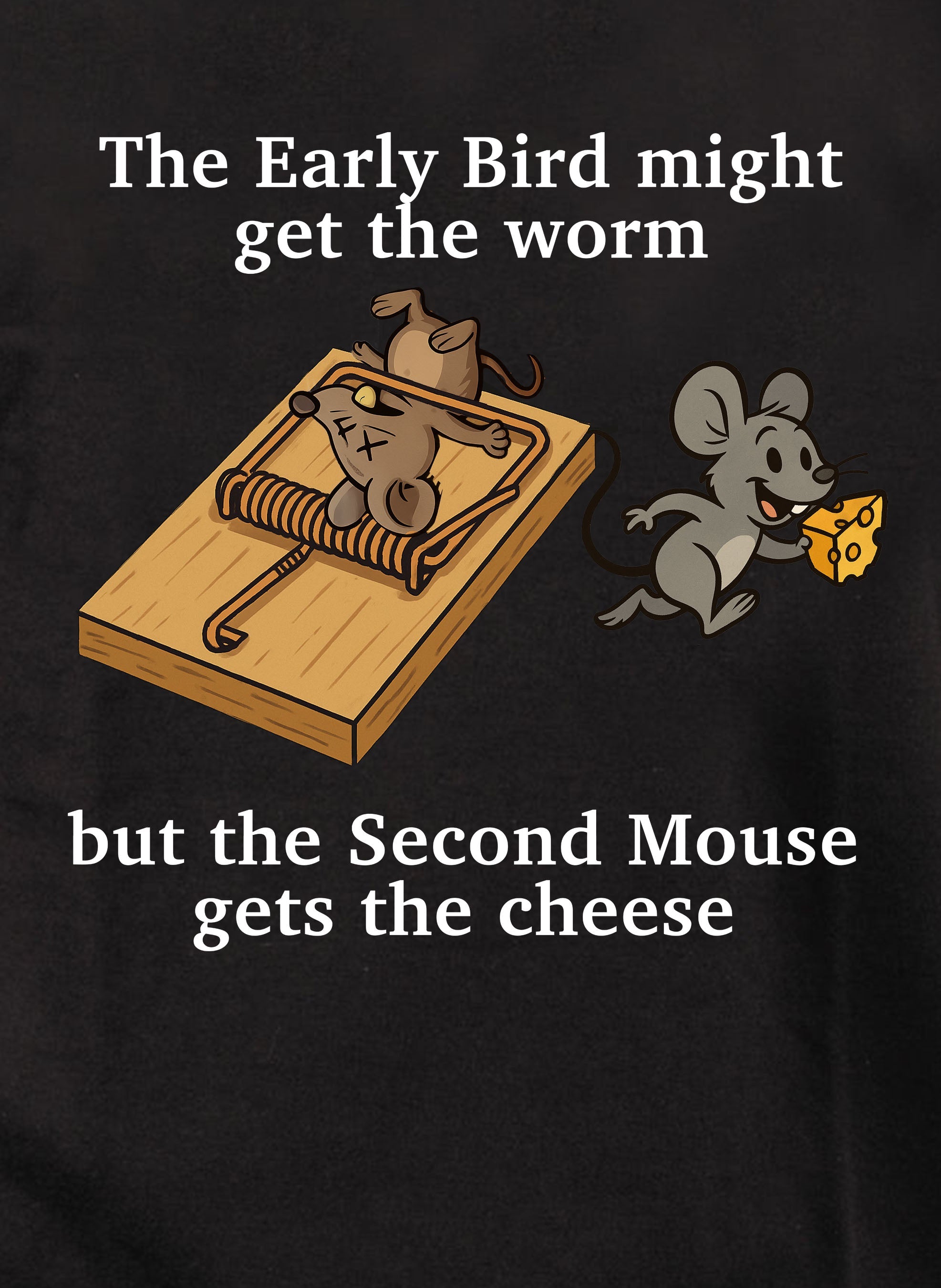 The Second Mouse Gets the Cheese Kids T-Shirt