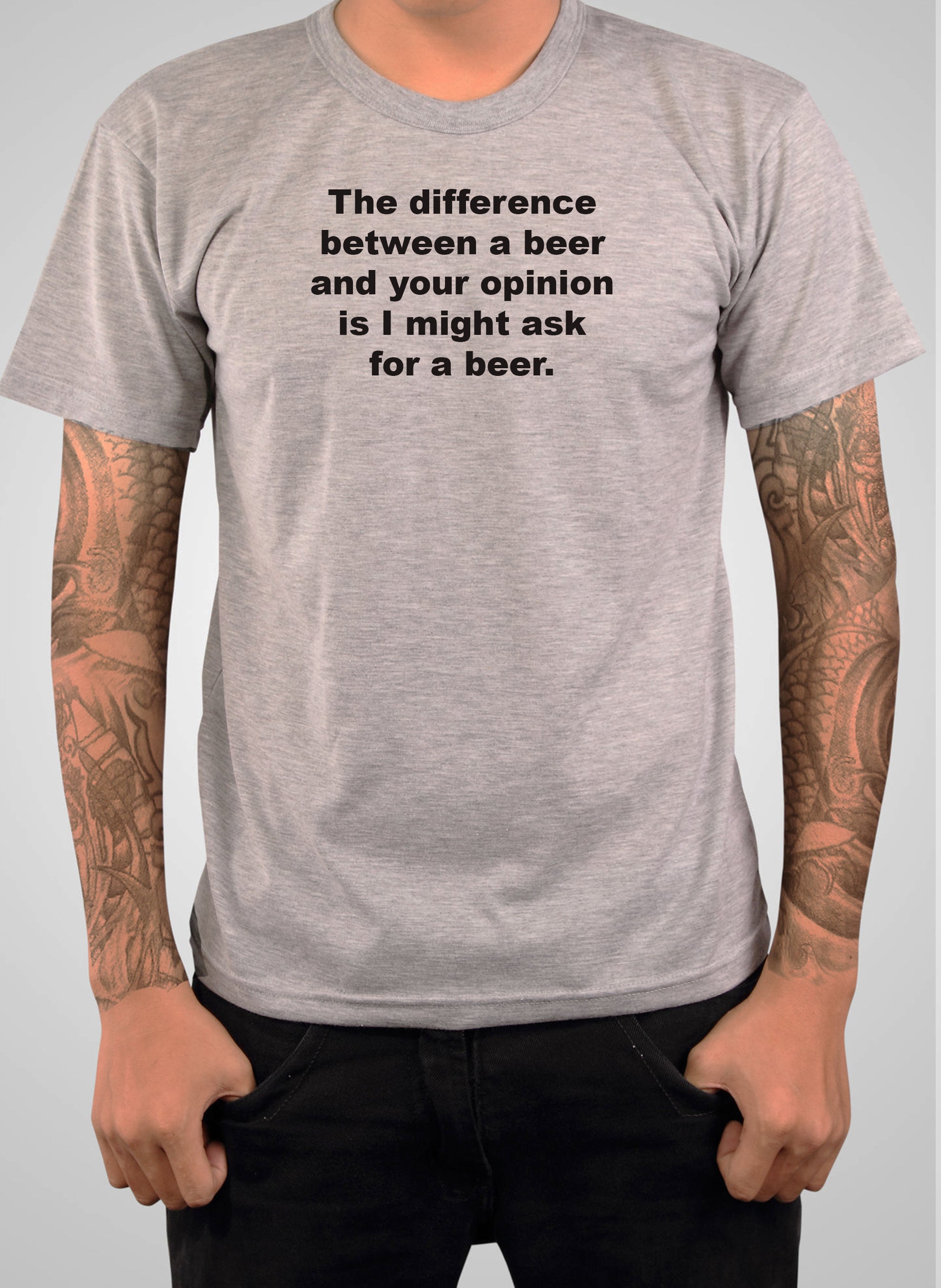 The difference between a beer and your opinion T-Shirt