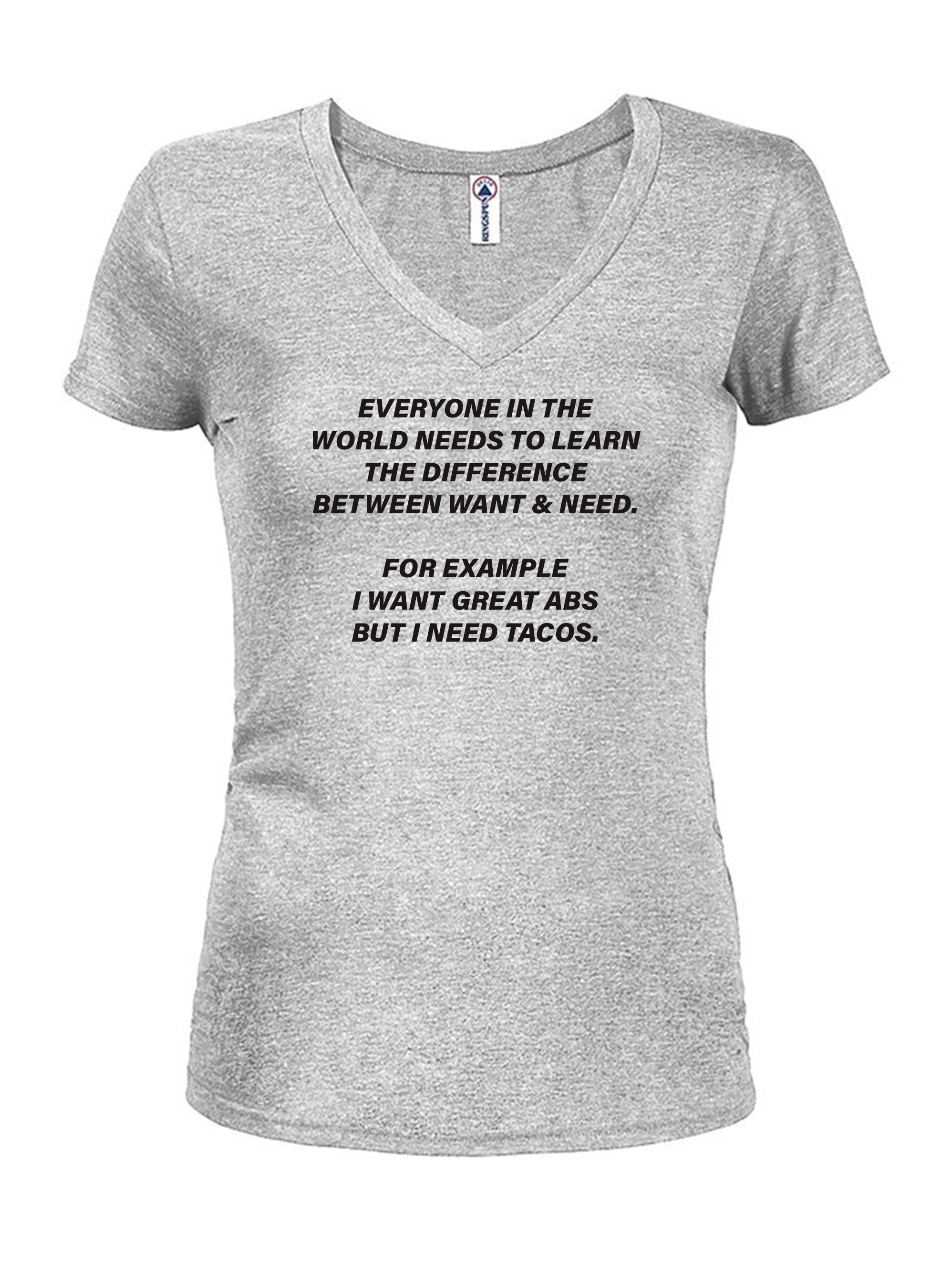 The difference between want & need T-Shirt