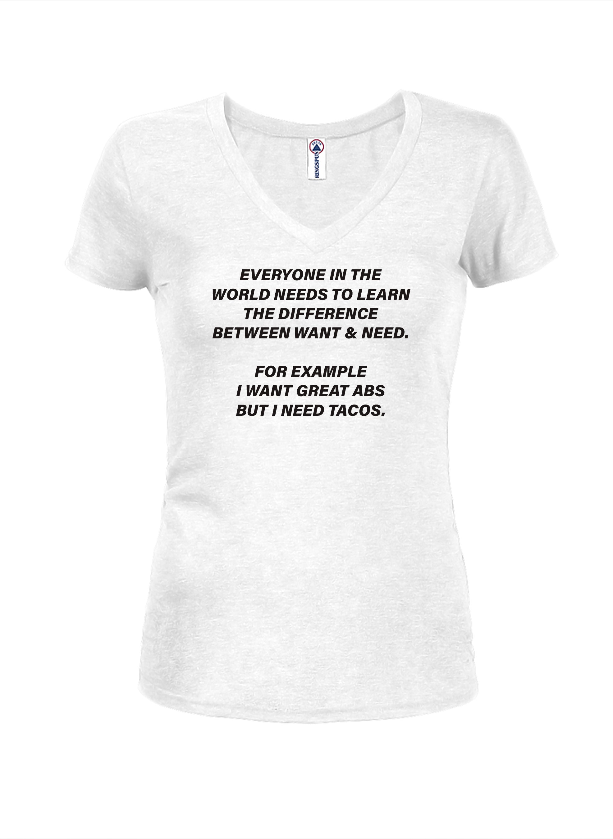 The difference between want & need T-Shirt