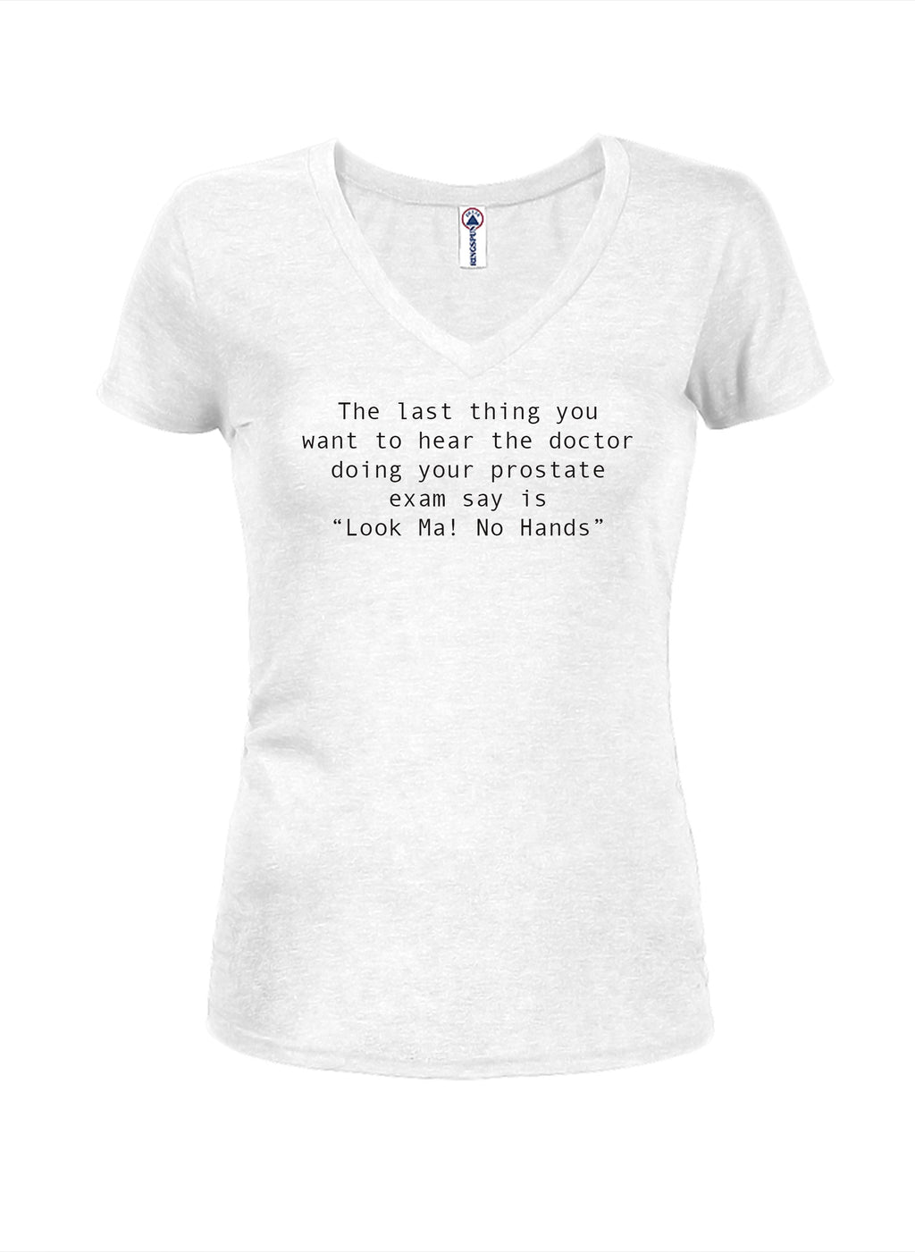 The last thing you want to hear T-Shirt