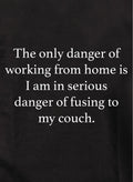 The only danger of working from home Kids T-Shirt