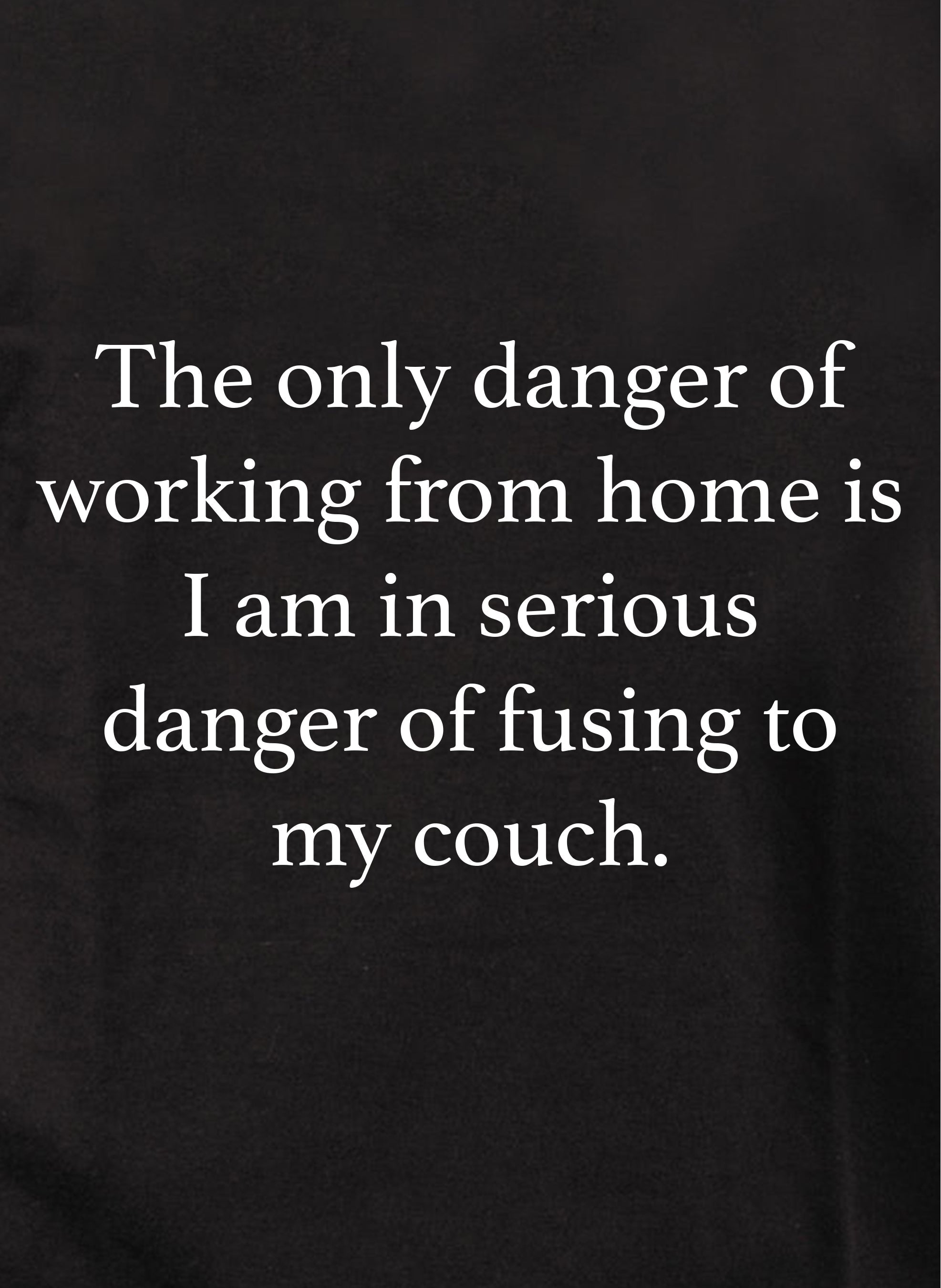 The only danger of working from home Kids T-Shirt