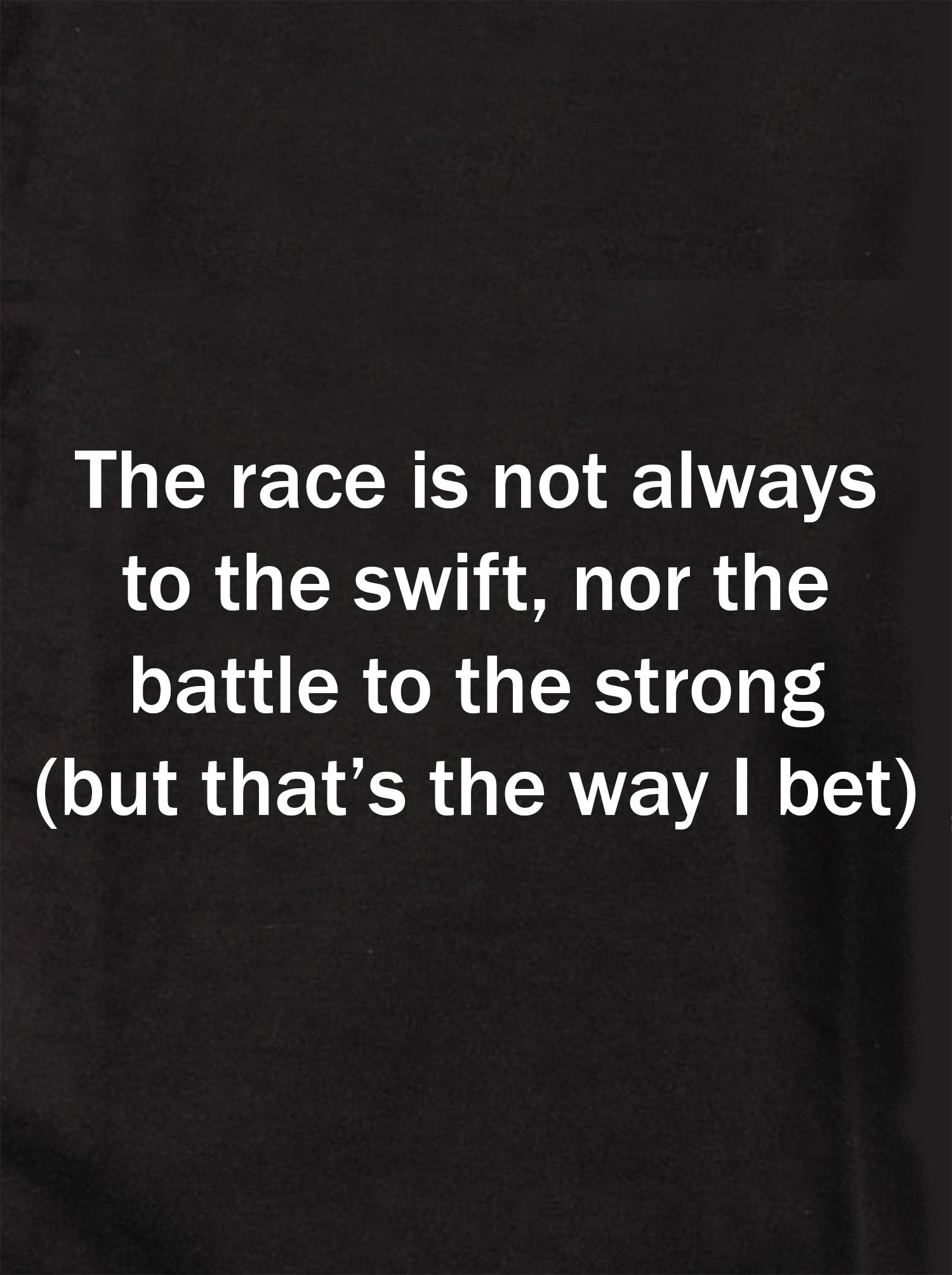 The race is not always to the swift Kids T-Shirt