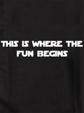This is where the fun begins Kids T-Shirt
