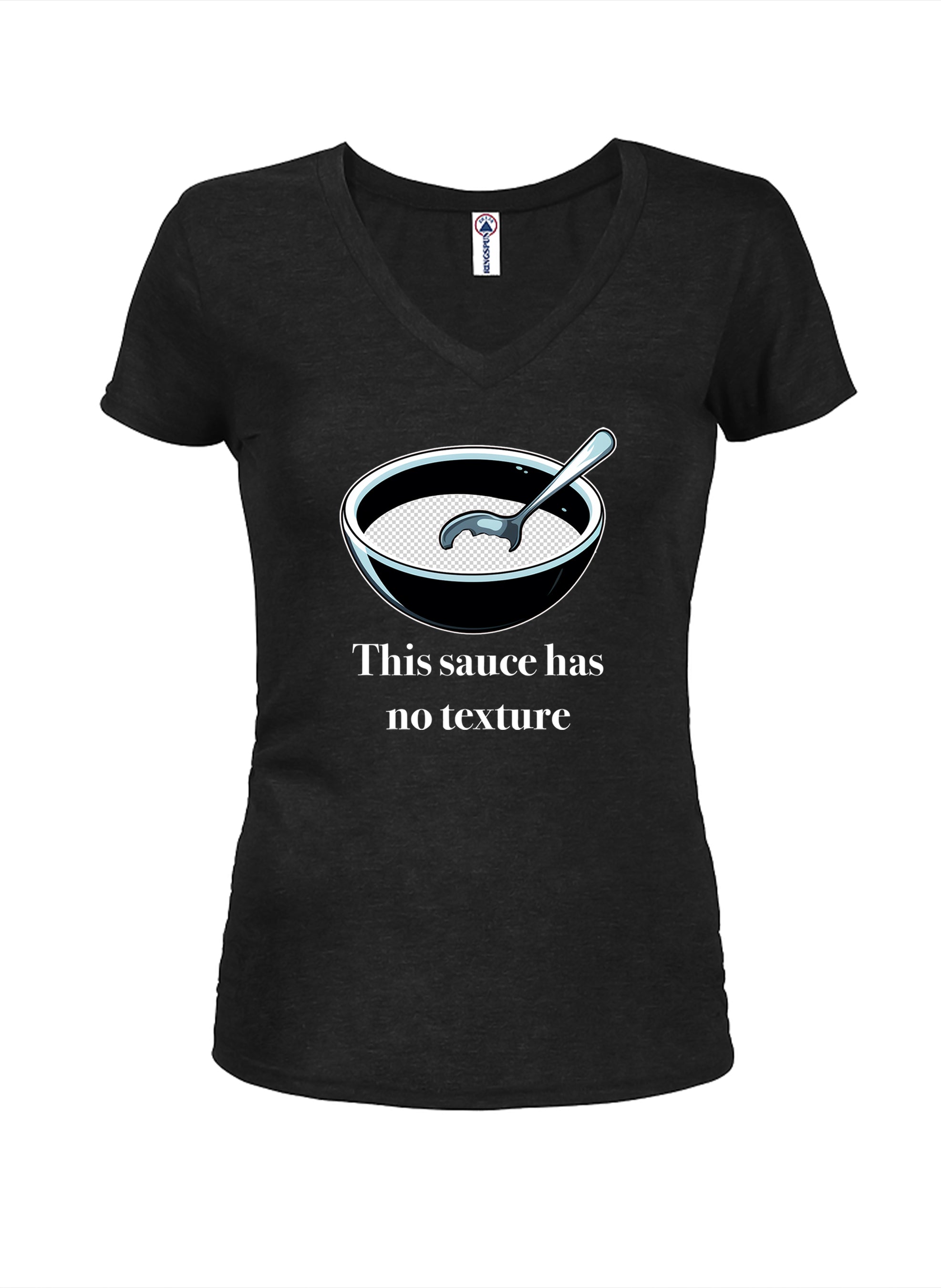 This sauce has no texture T-Shirt