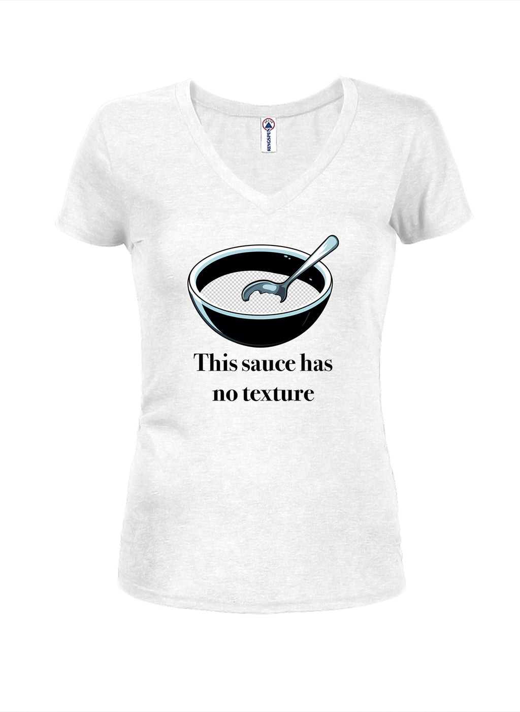 This sauce has no texture T-Shirt