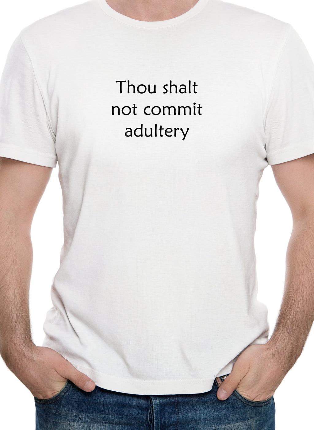 Thou shalt not commit adultery T-Shirt