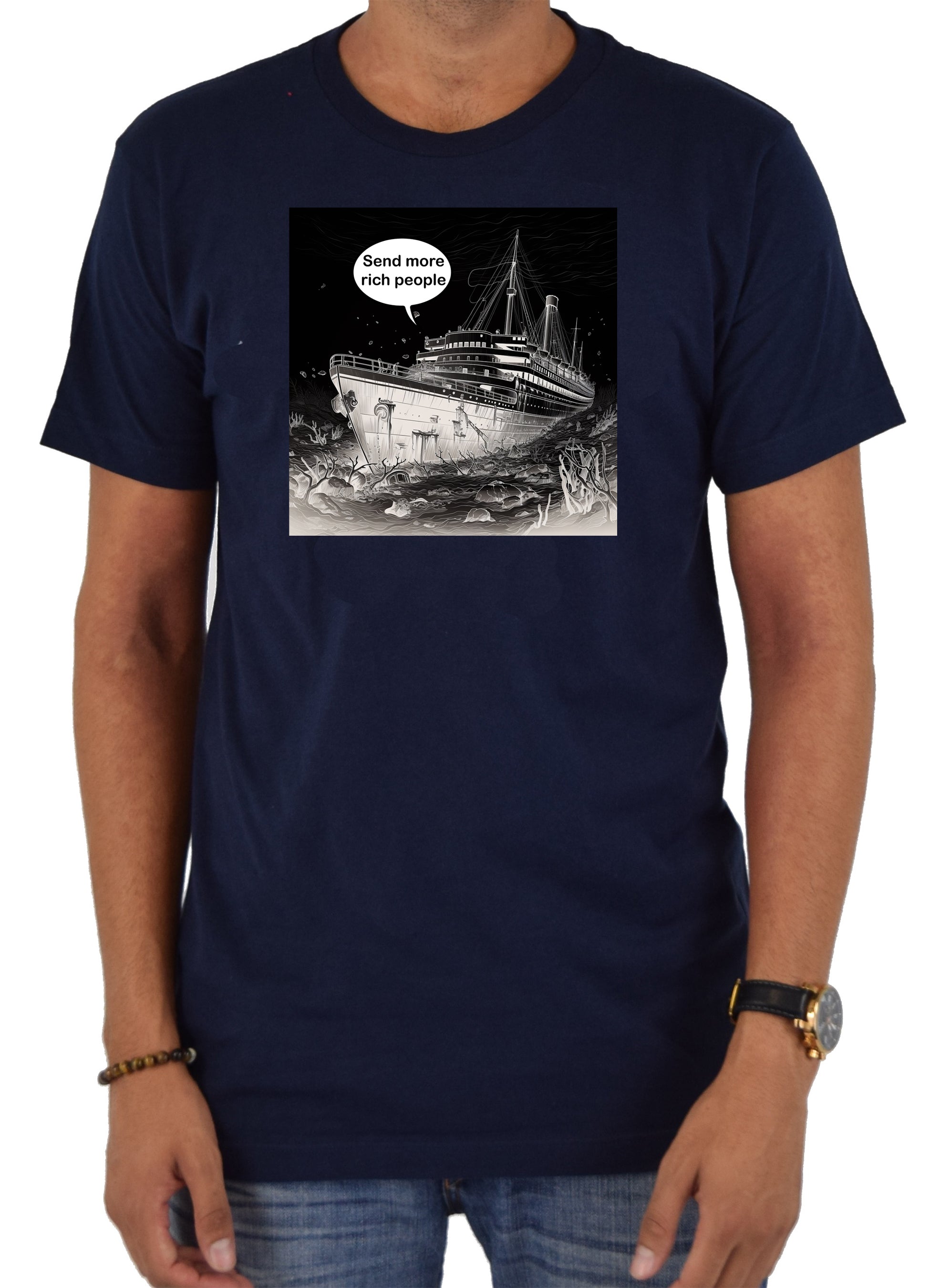 Titanic Send more rich people T-Shirt