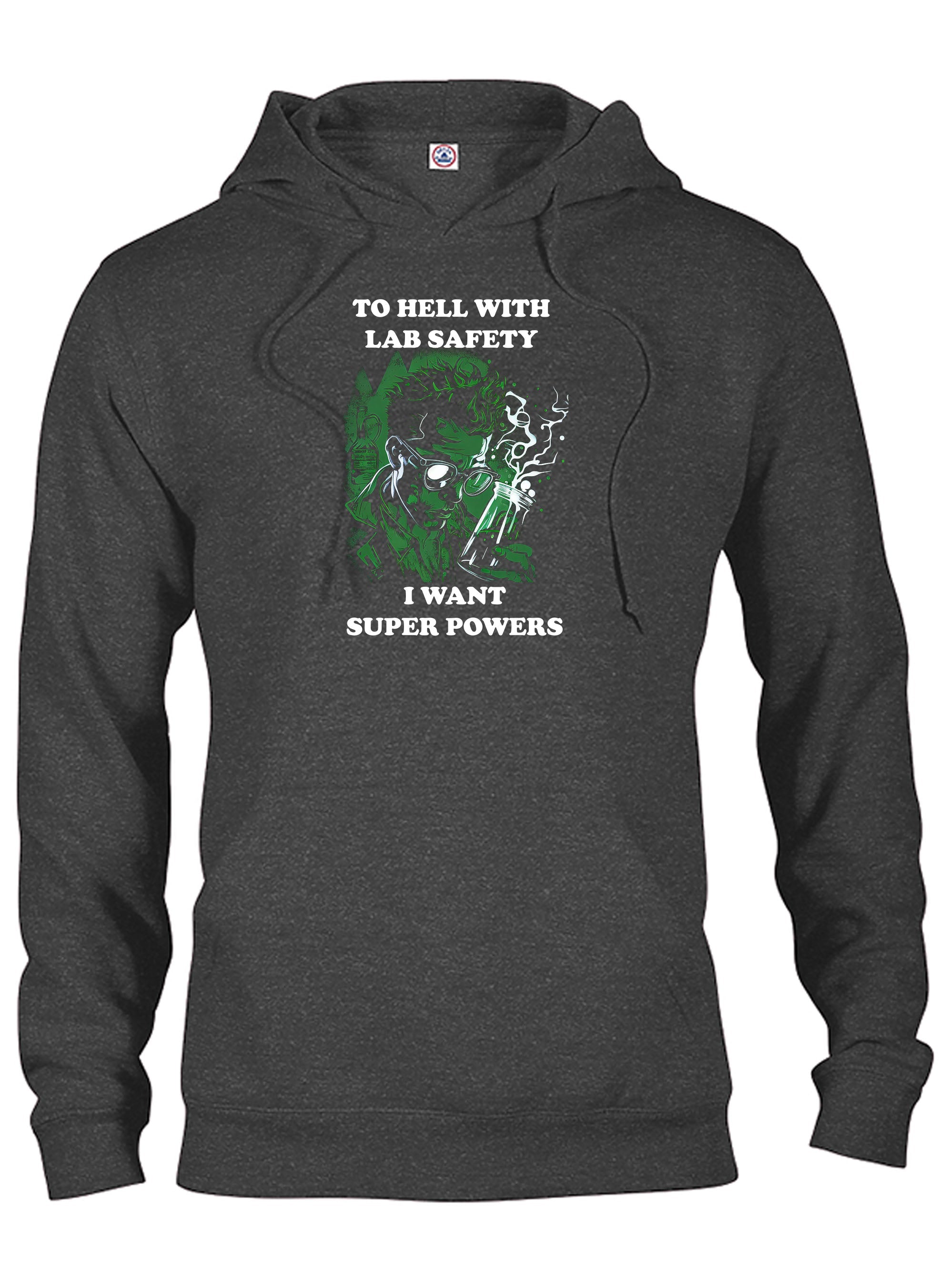 To Hell with Lab Safety T-Shirt