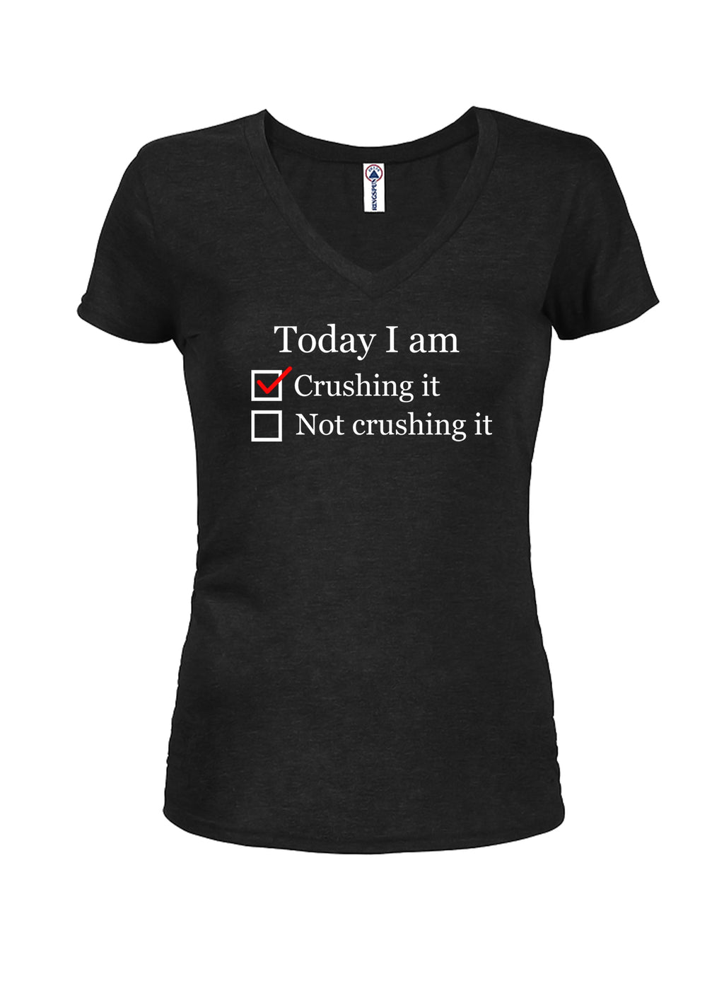 Today I am crushing it T-Shirt