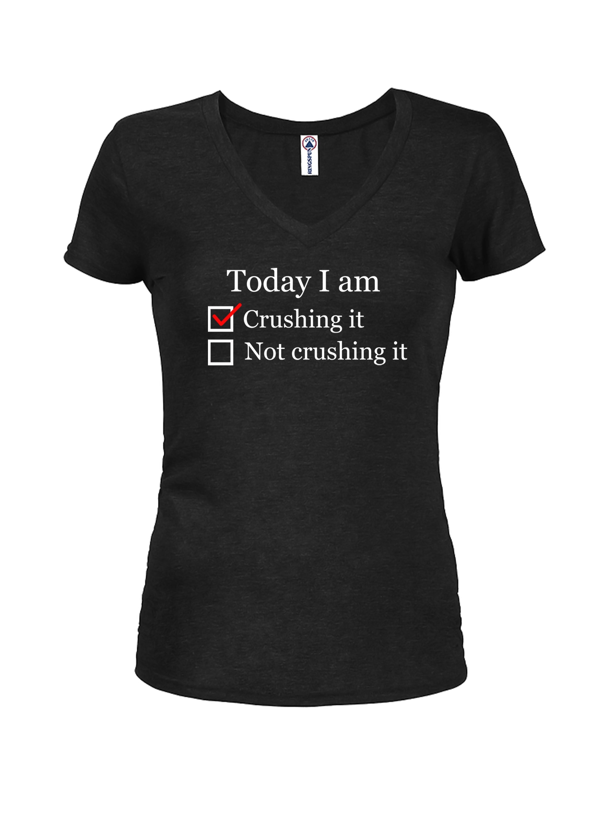 Today I am crushing it T-Shirt