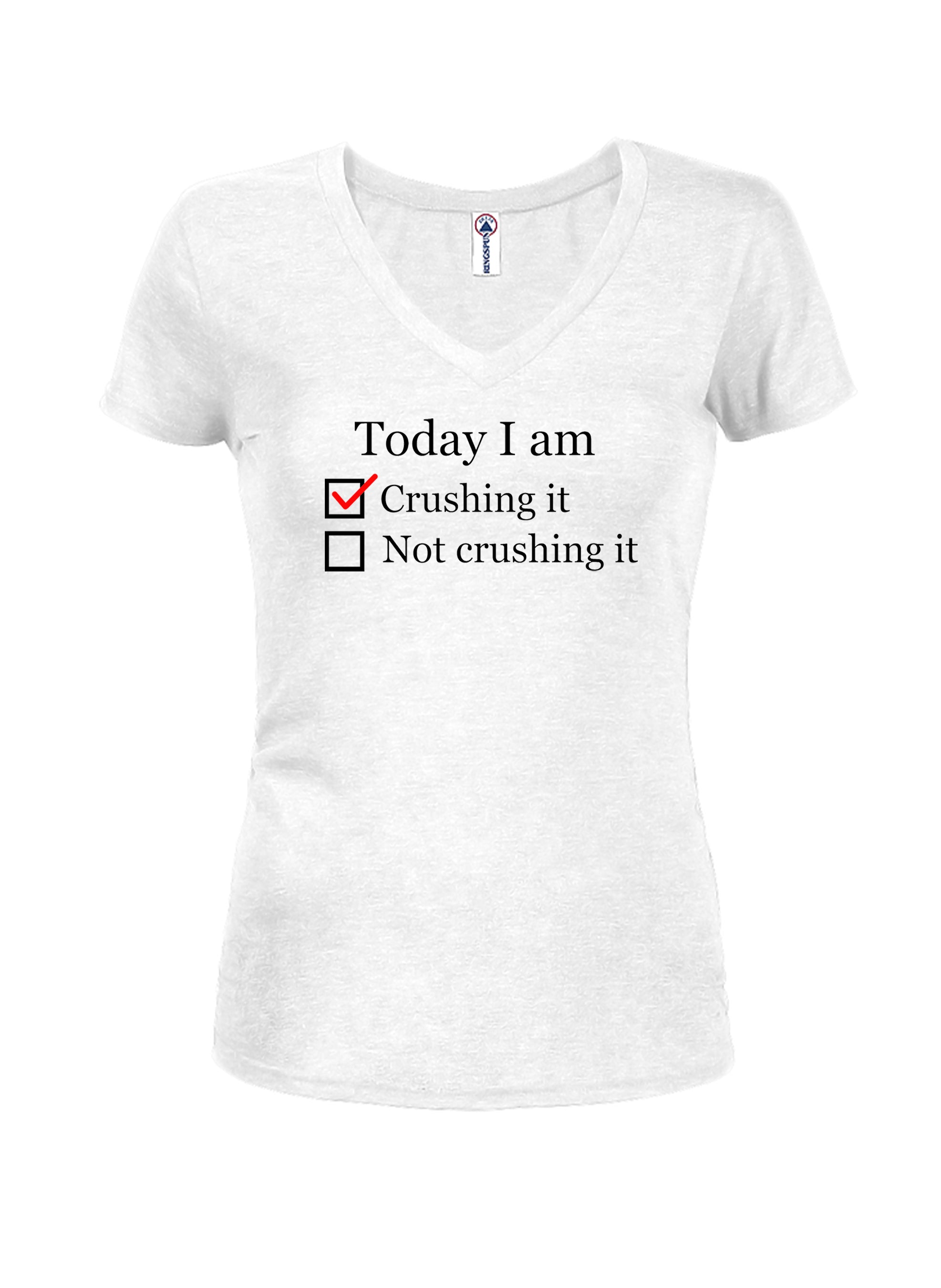 Today I am crushing it T-Shirt