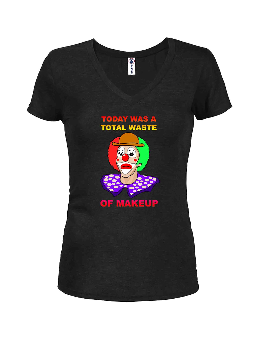 Today Was A Total Waste of Makeup T-Shirt